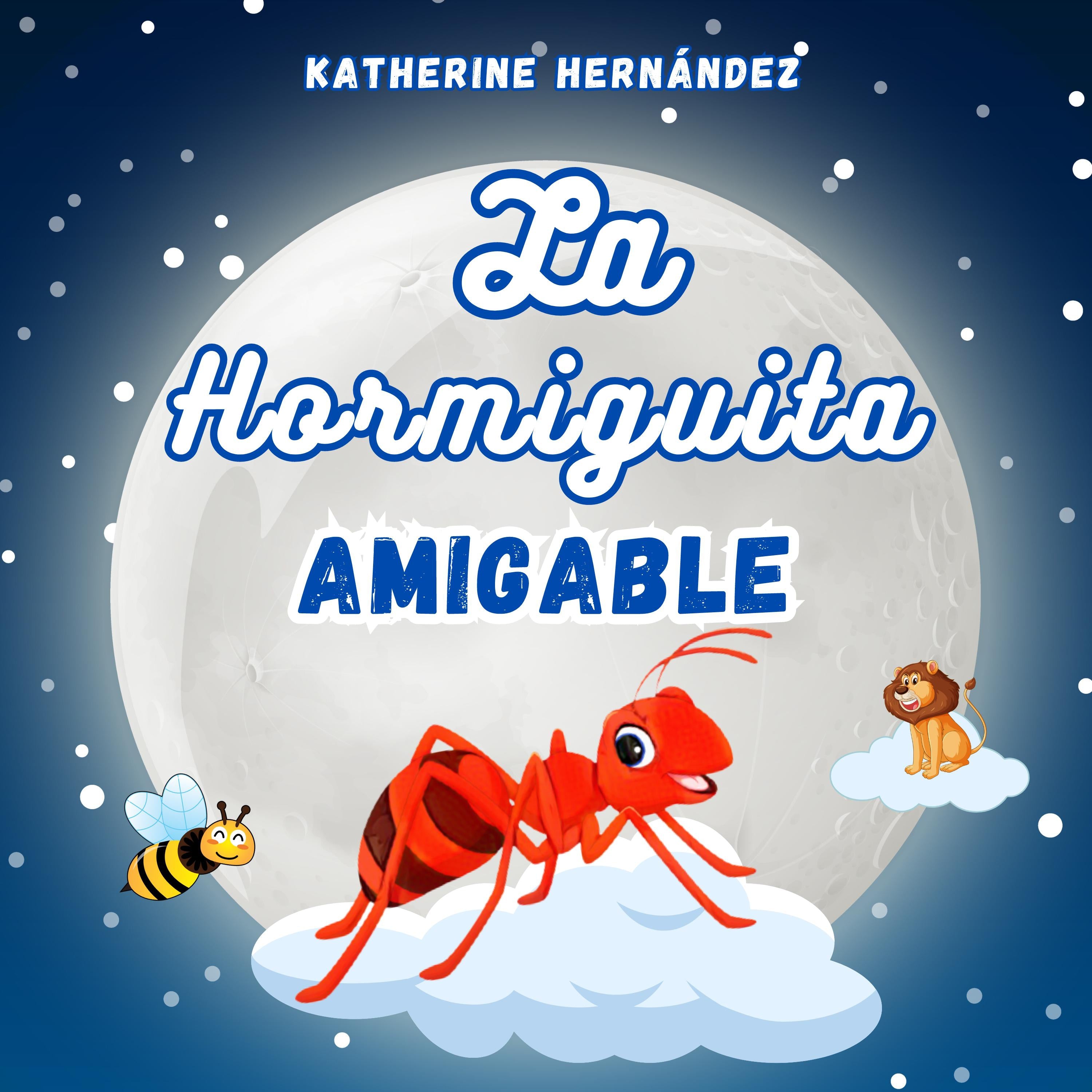La Hormiguita Amigable