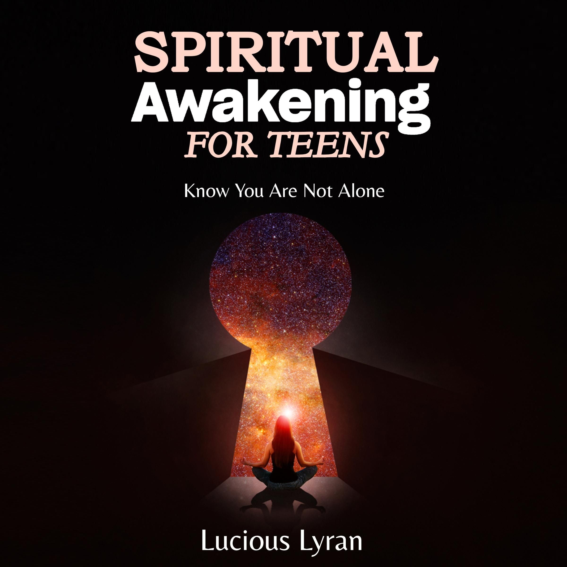 Spiritual Awakening For Teens