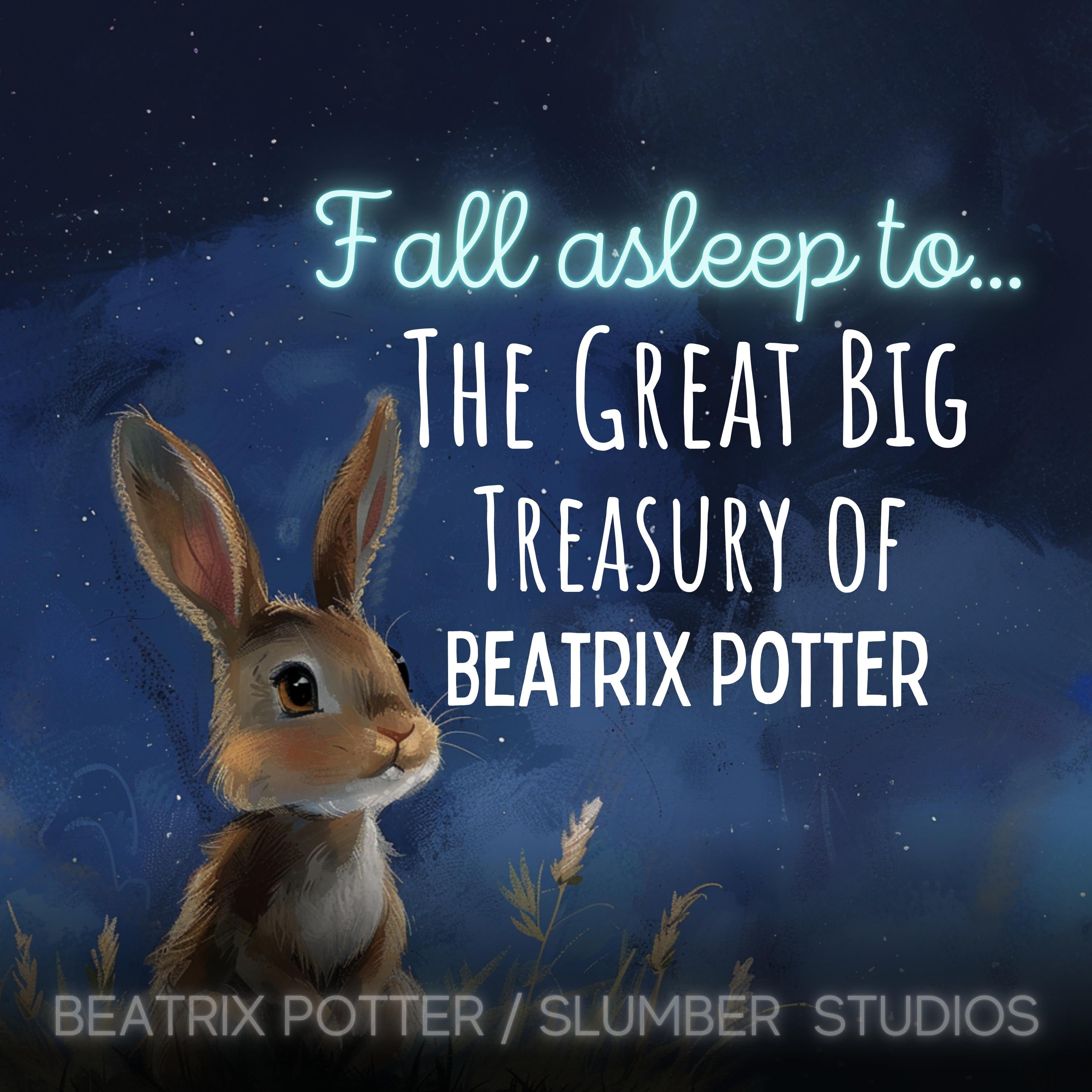 The Great Big Treasury of Beatrix Potter