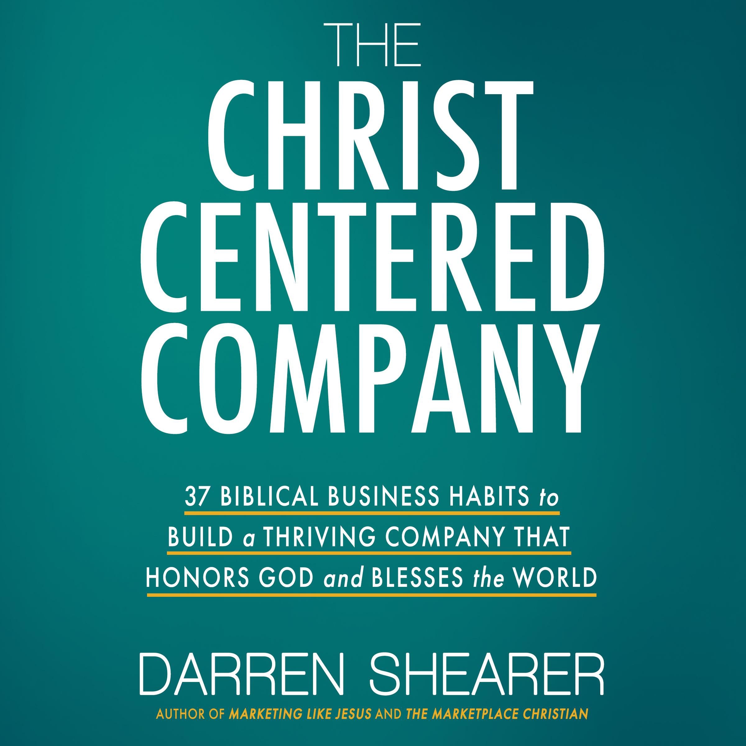 The Christ-Centered Company