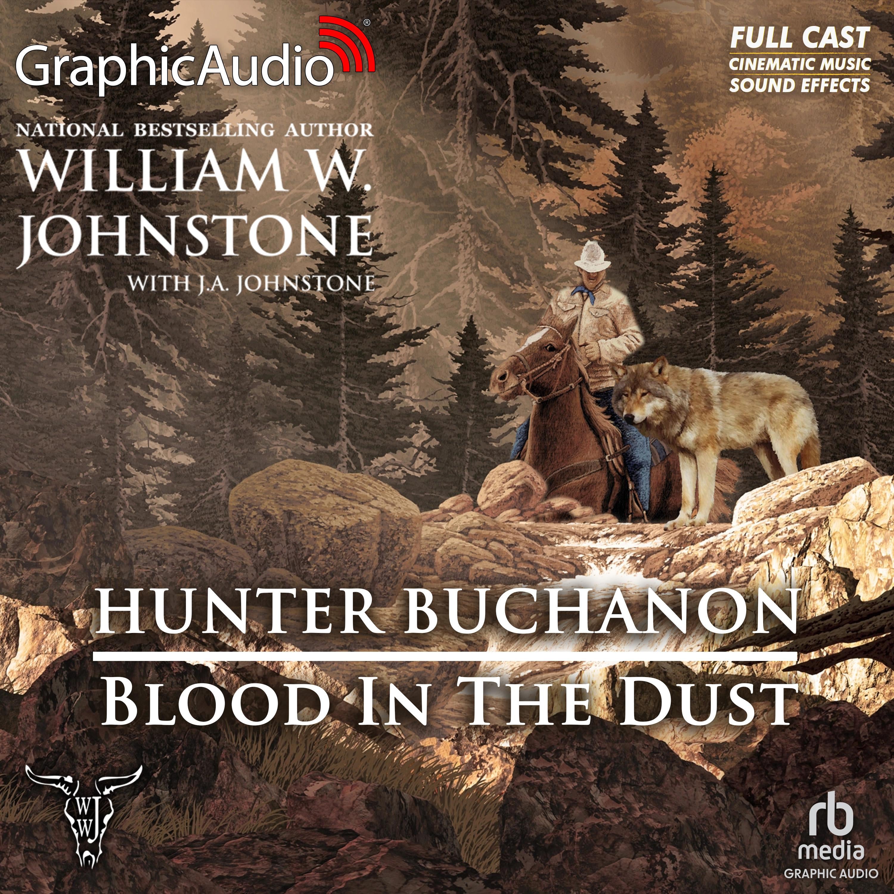Blood in the Dust [Dramatized Adaptation]