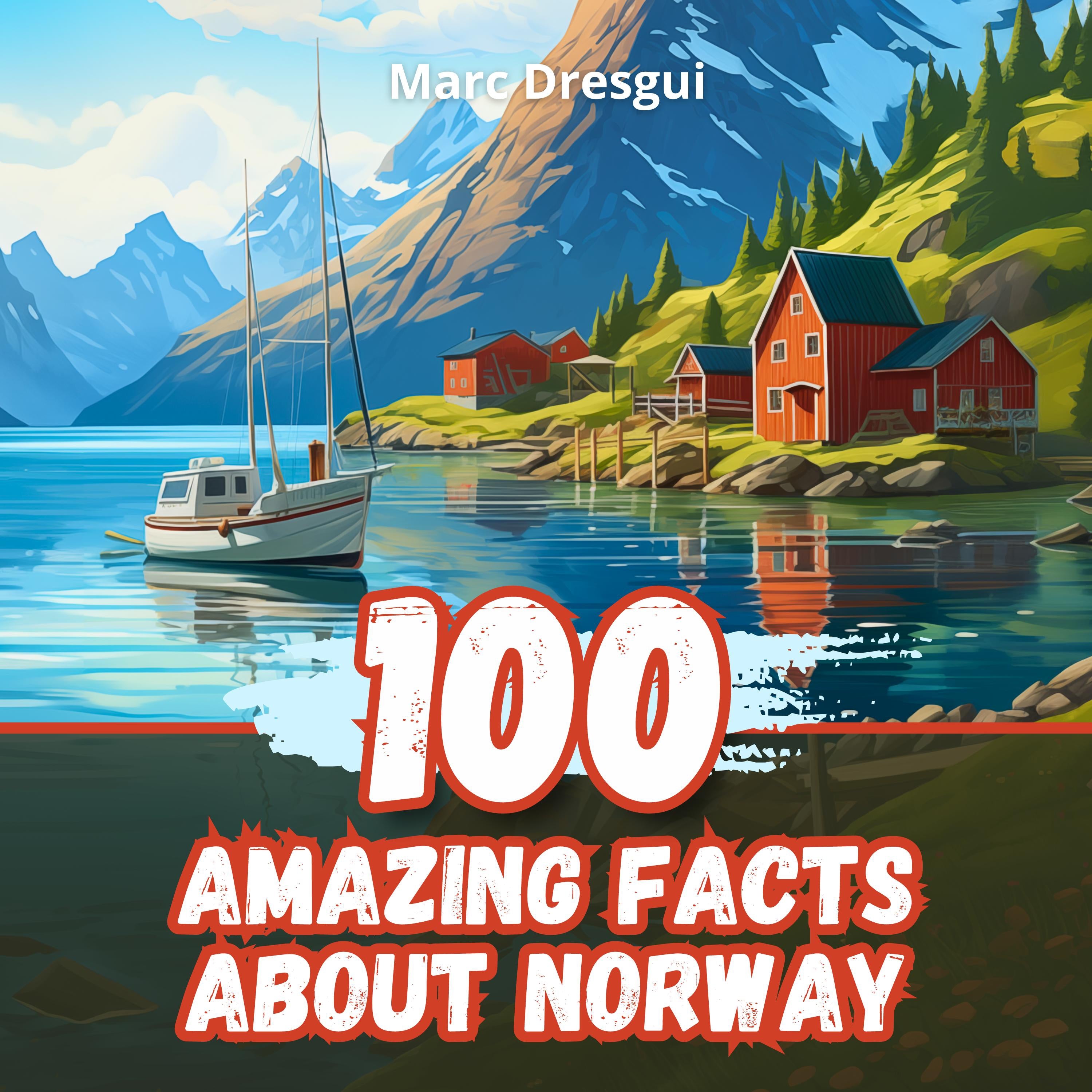 100 Amazing Facts about Norway