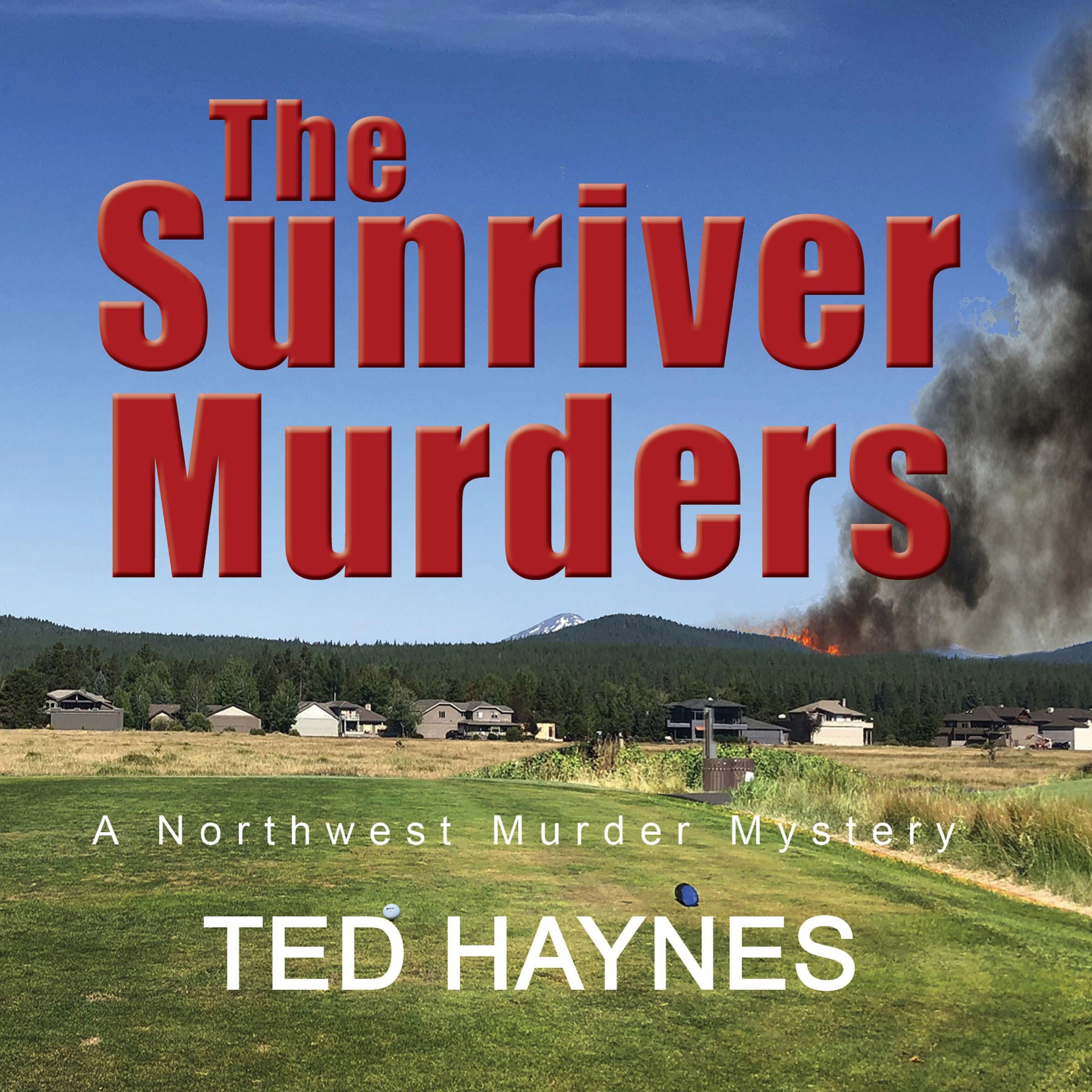 The Sunriver Murders