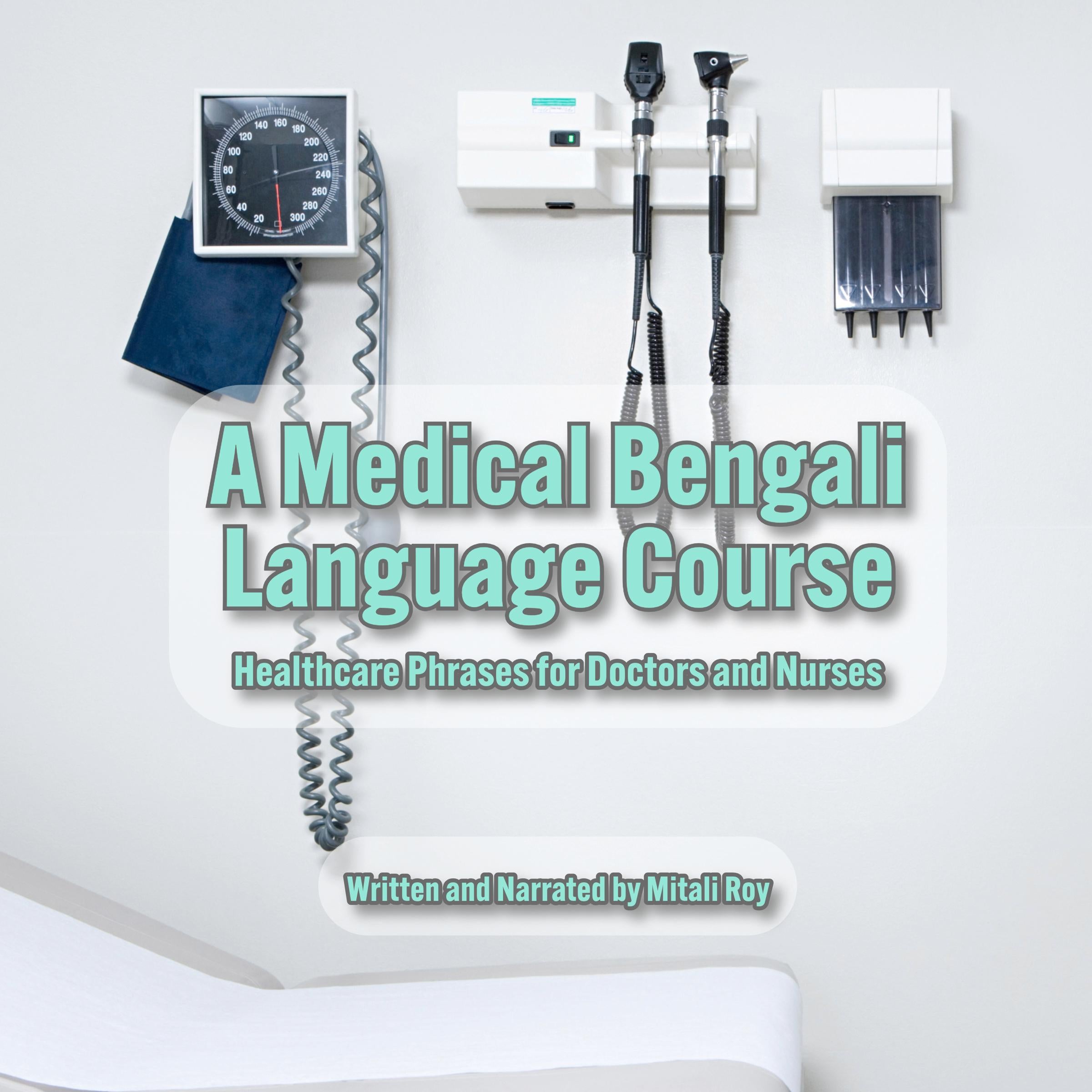 A Medical Bengali Language Course
