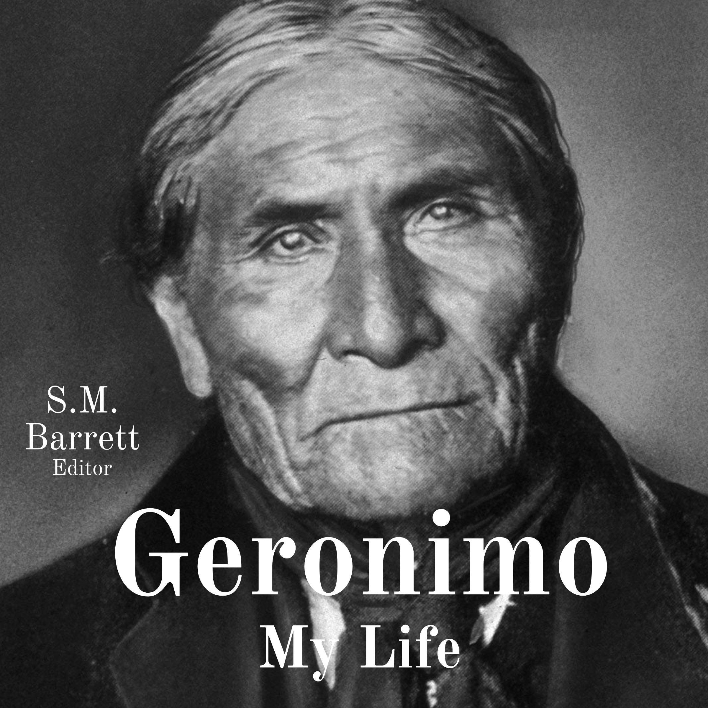 Geronimo: My Life