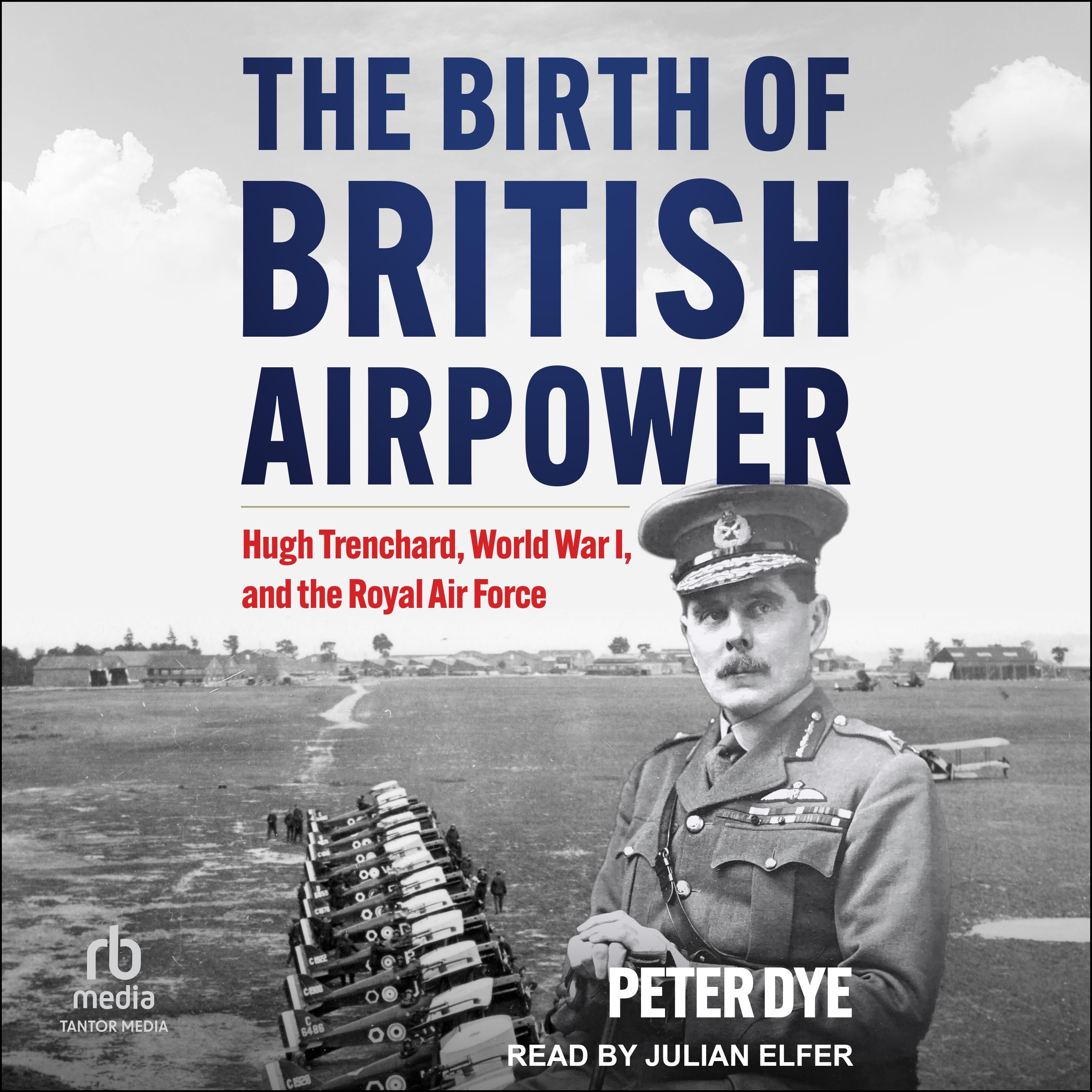 The Birth of British Airpower