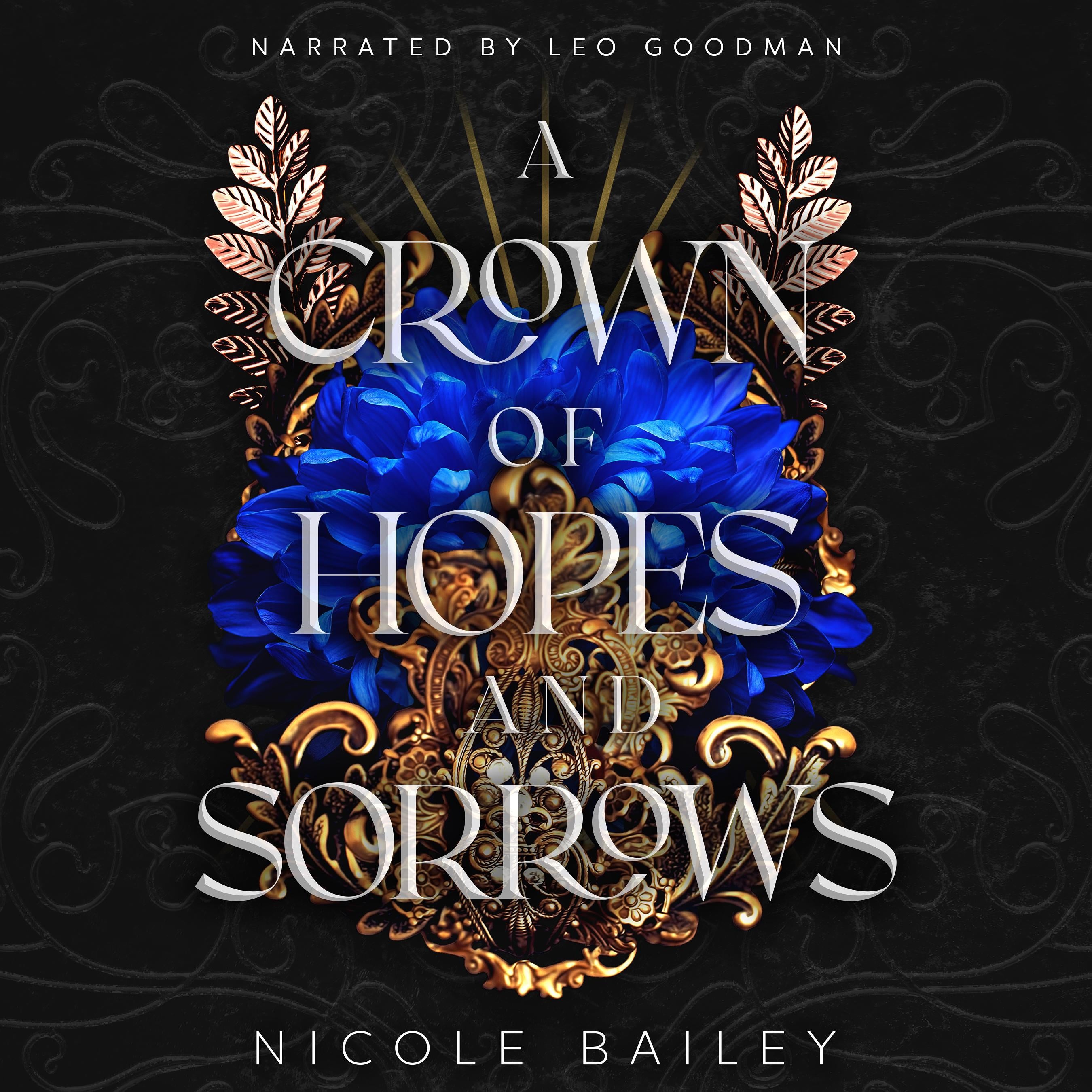 A Crown of Hopes and Sorrows