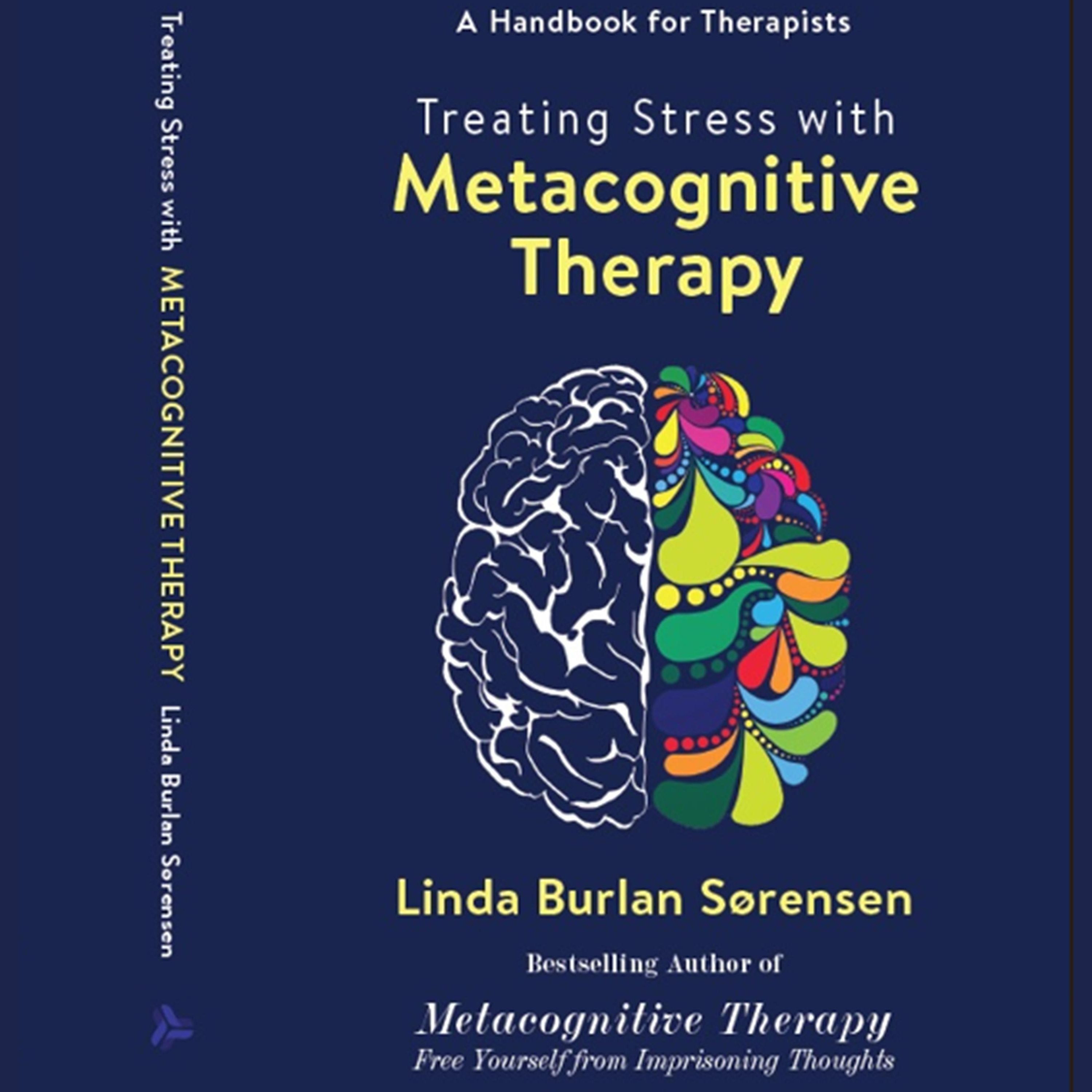 Treating Stress with Metacognitive Therapy