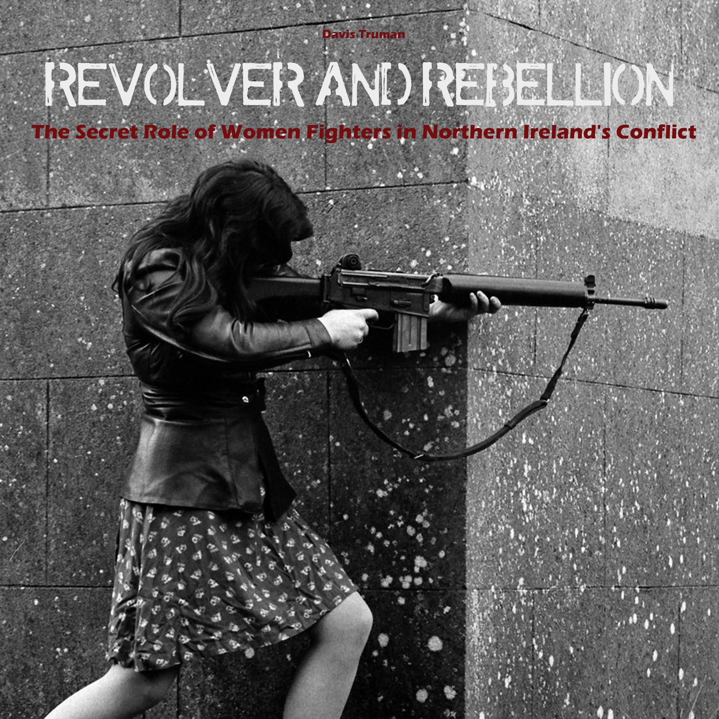 Revolver And Rebellion