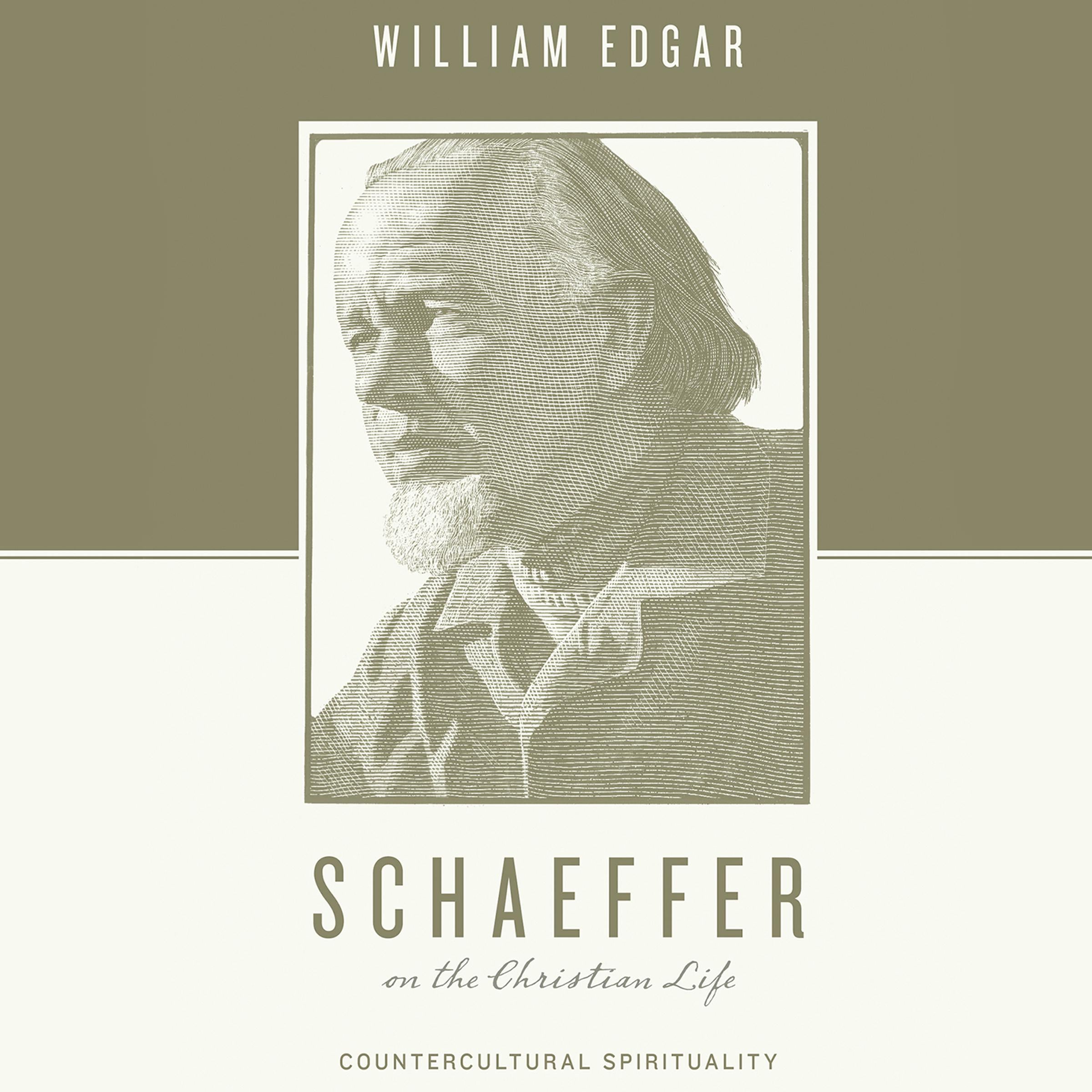 Schaeffer on the Christian Life