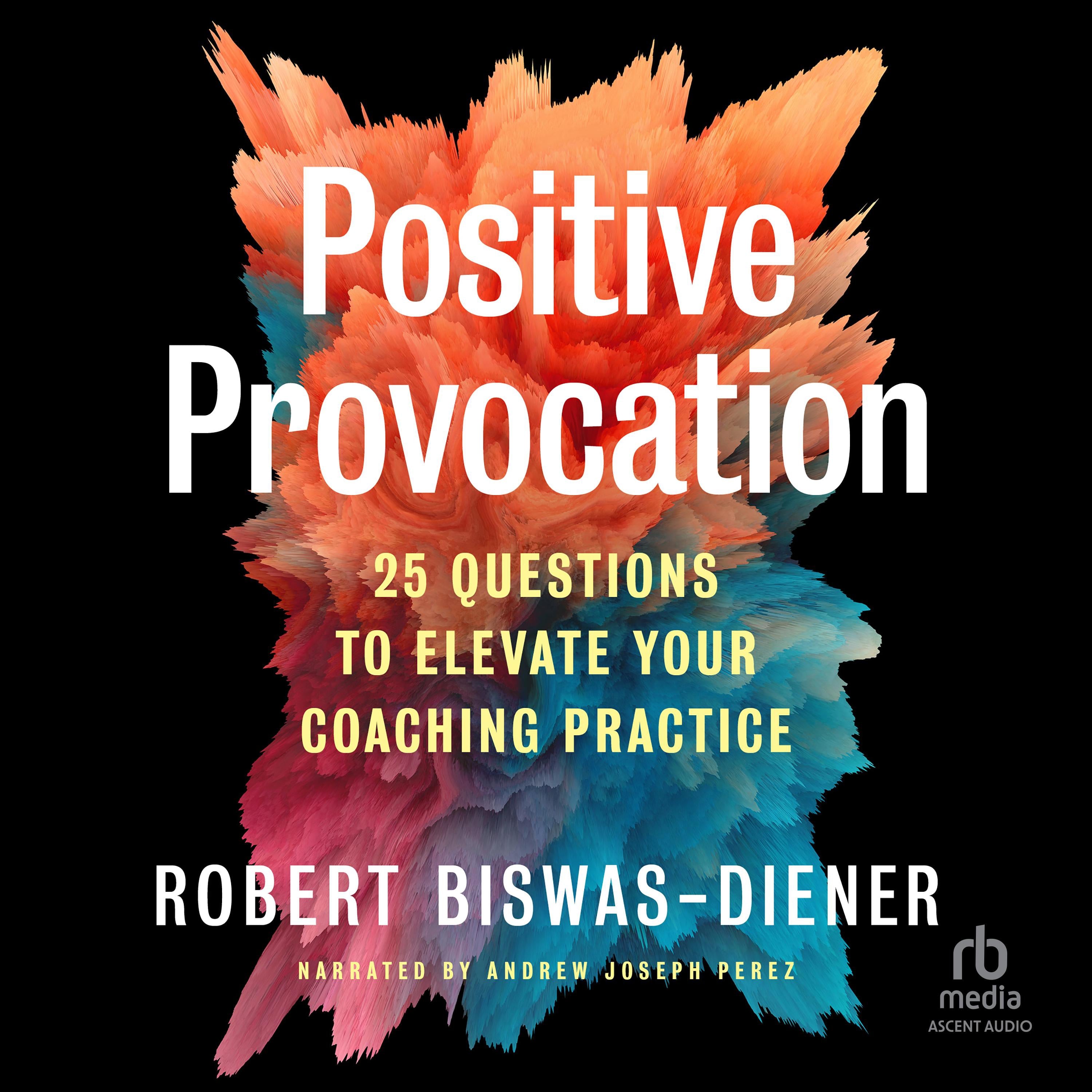 Positive Provocation
