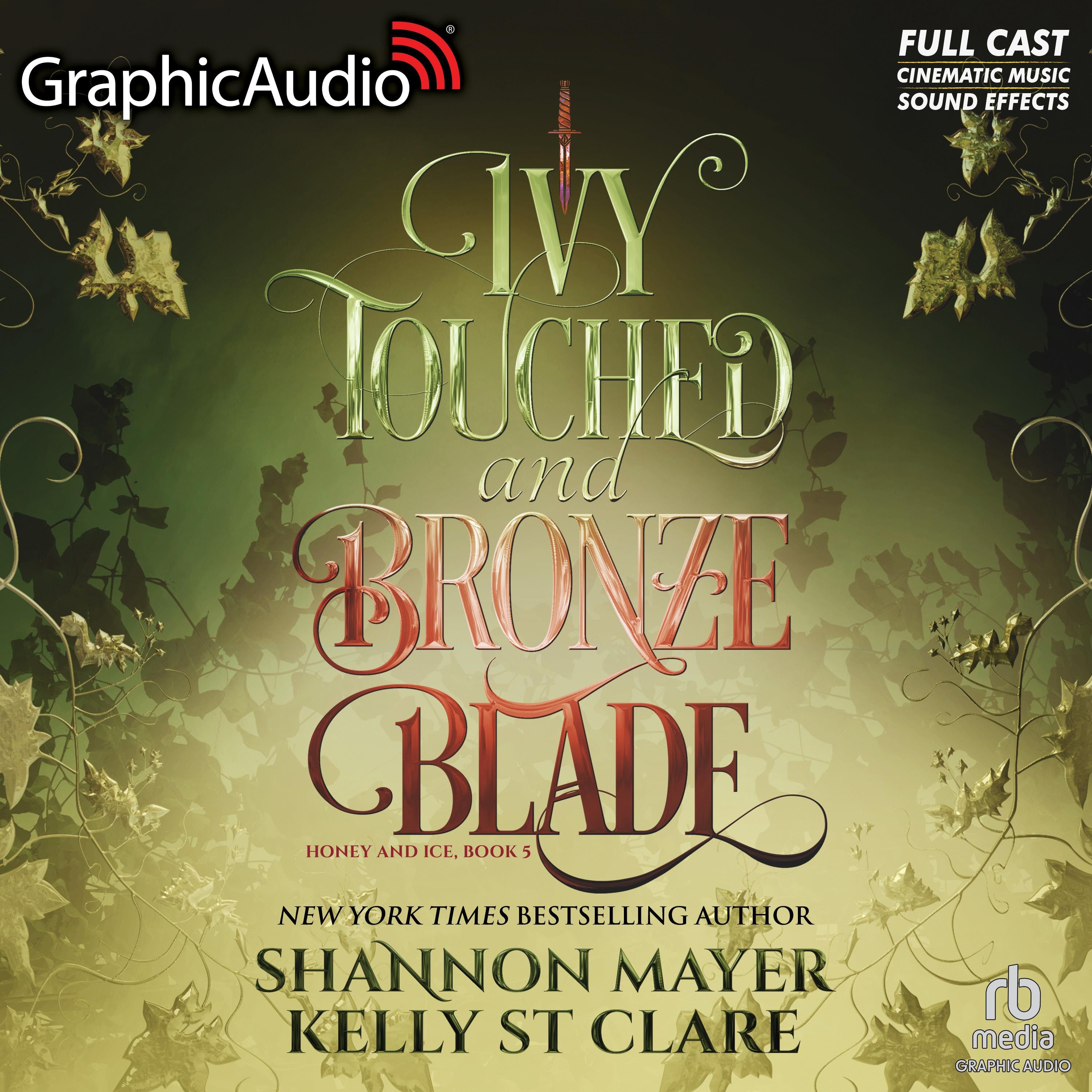 Ivy Touched and Bronze Blade [Dramatized Adaptation]