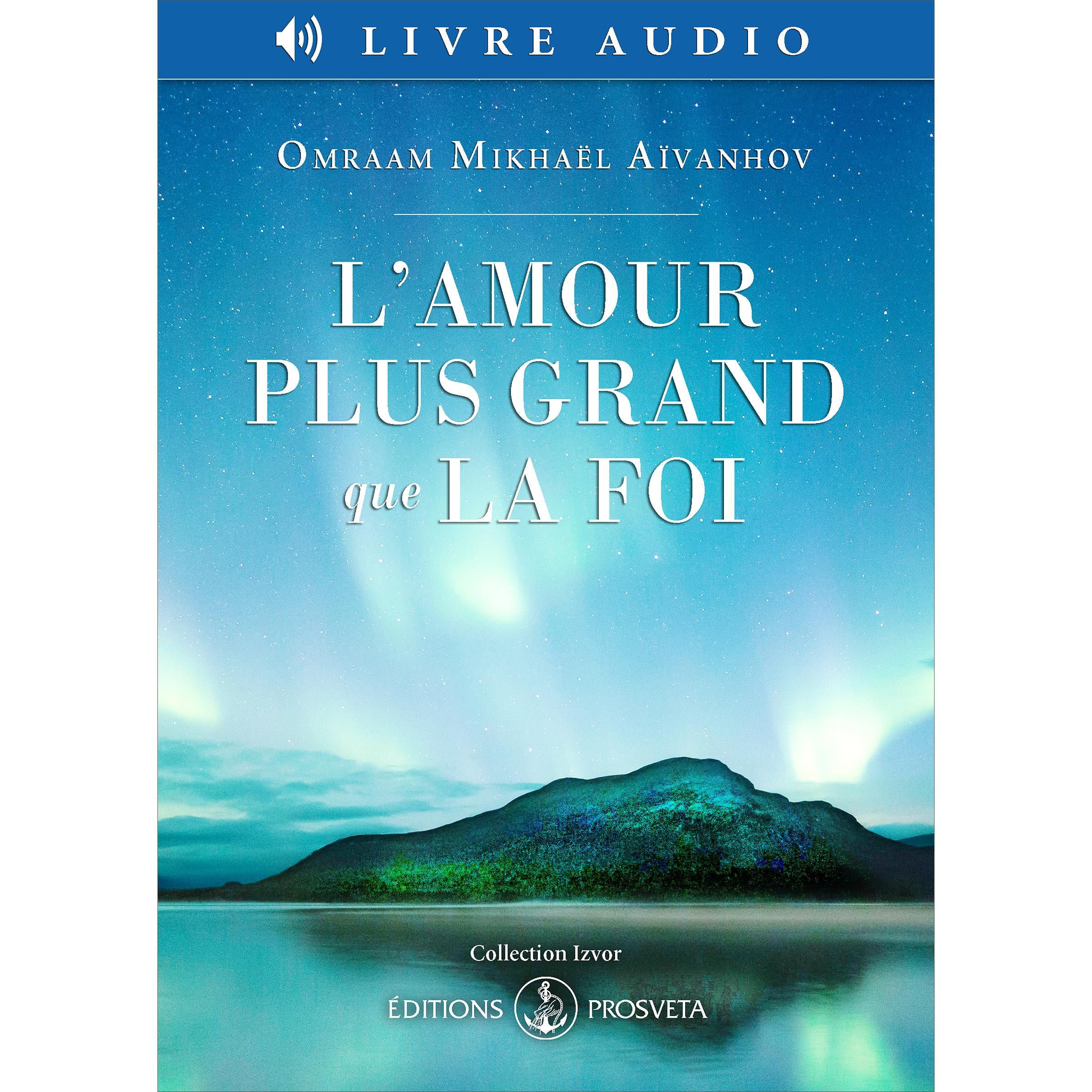 L’amour plus grand que la foi