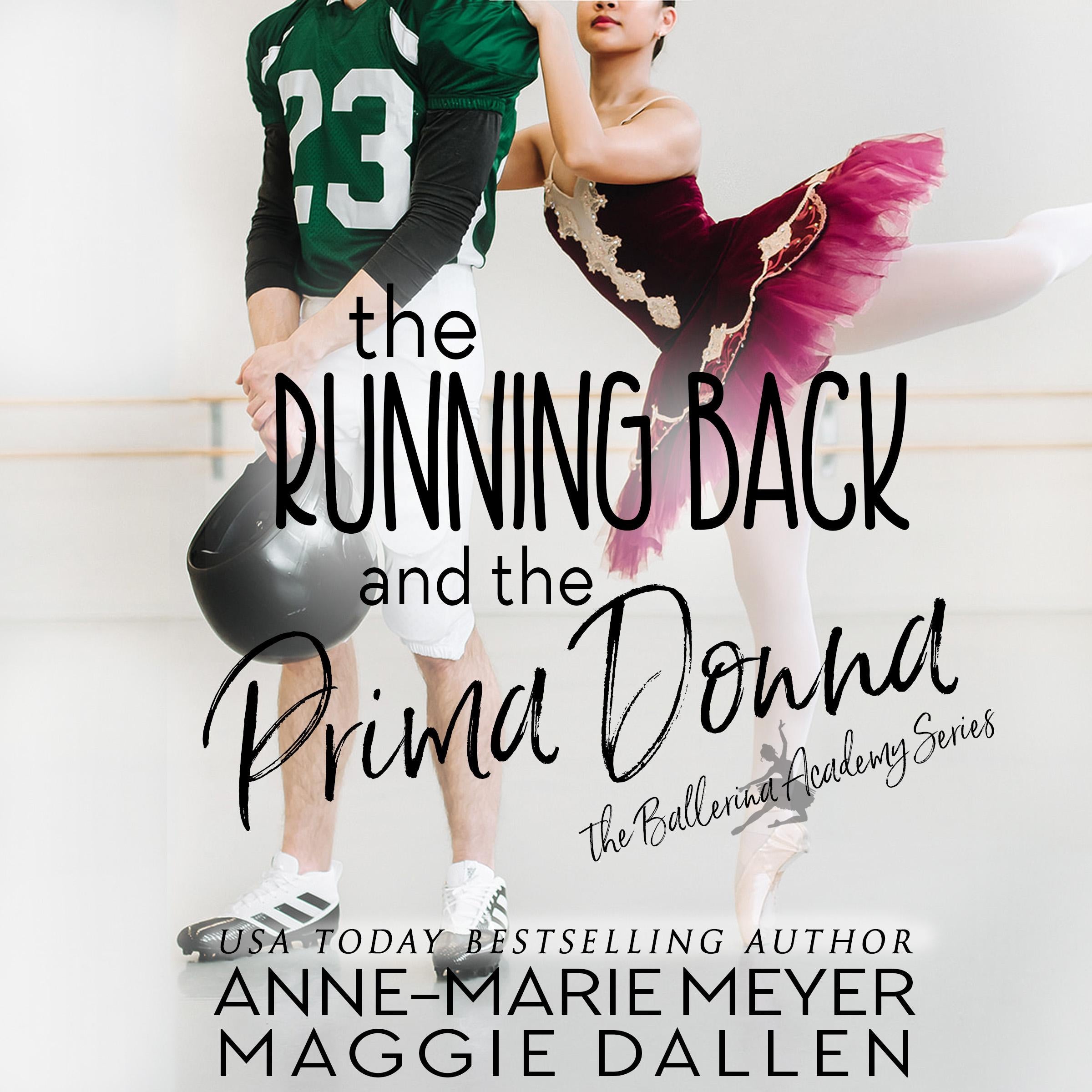 The Running Back and the Prima Donna