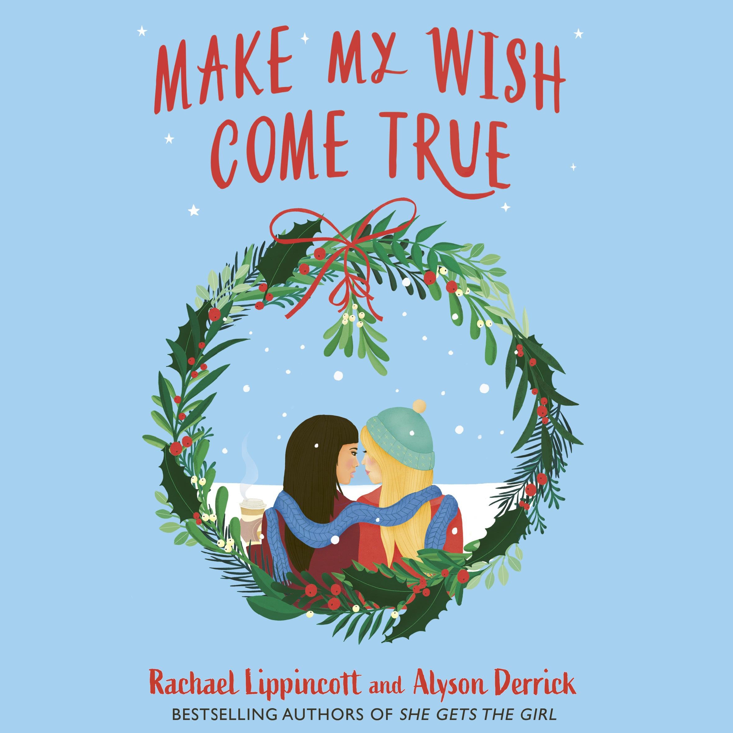 Make My Wish Come True