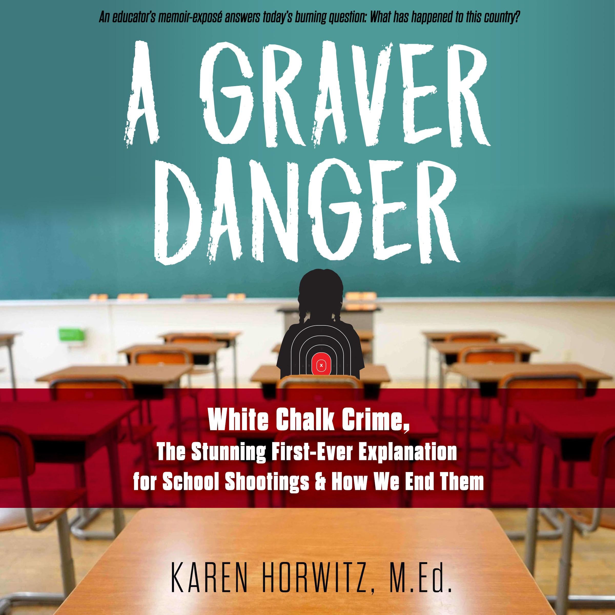 A Graver Danger