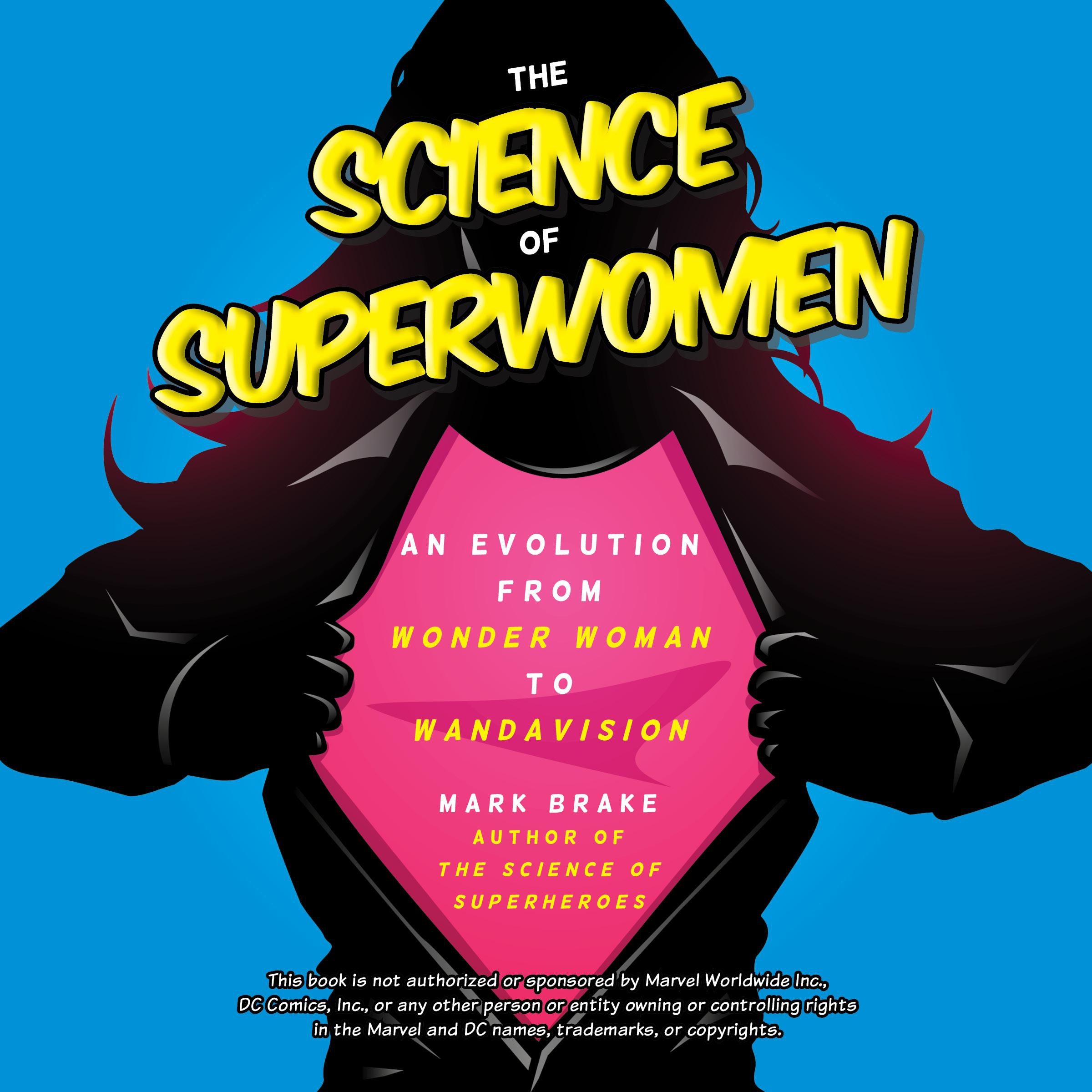 The Science of Superwomen