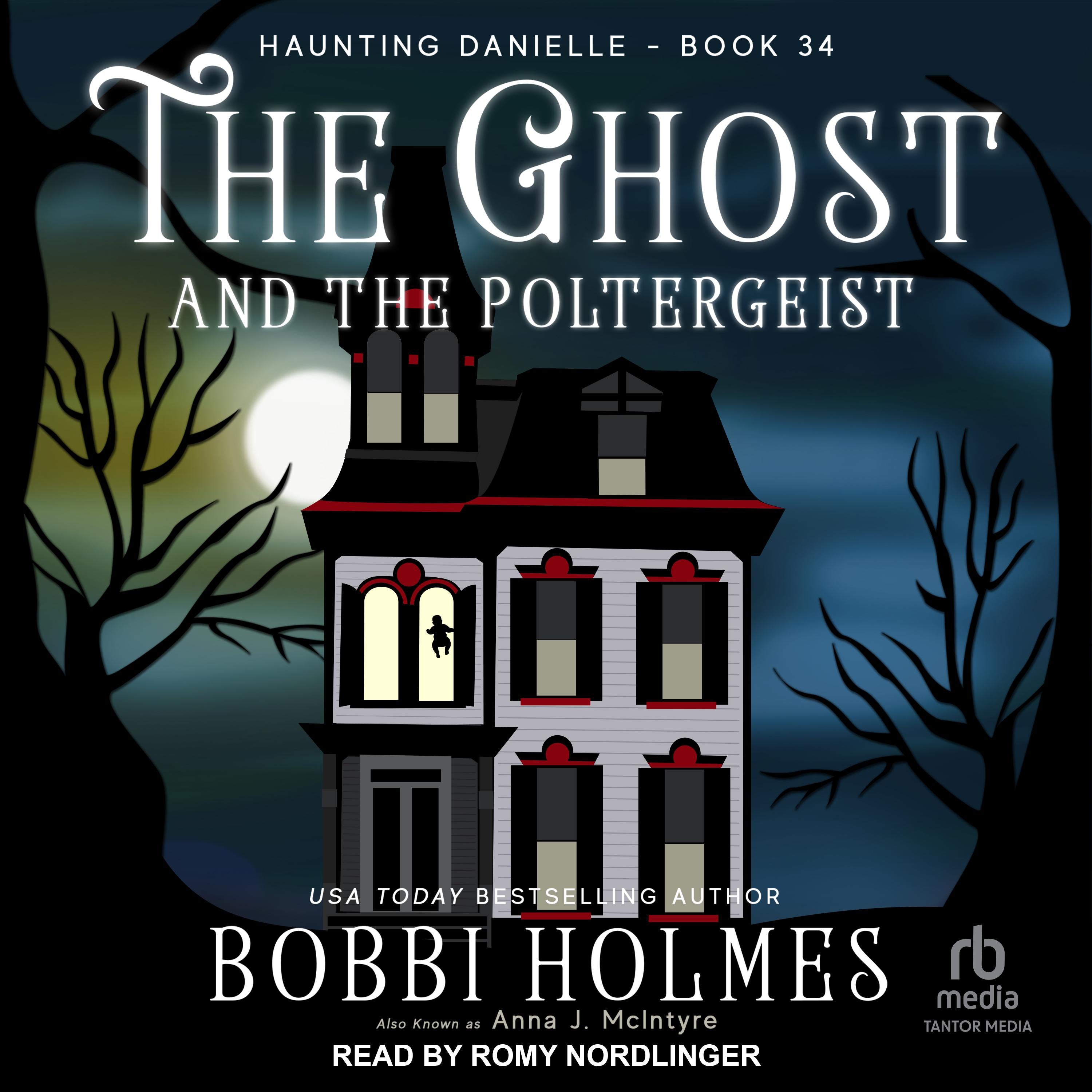 The Ghost and the Poltergeist