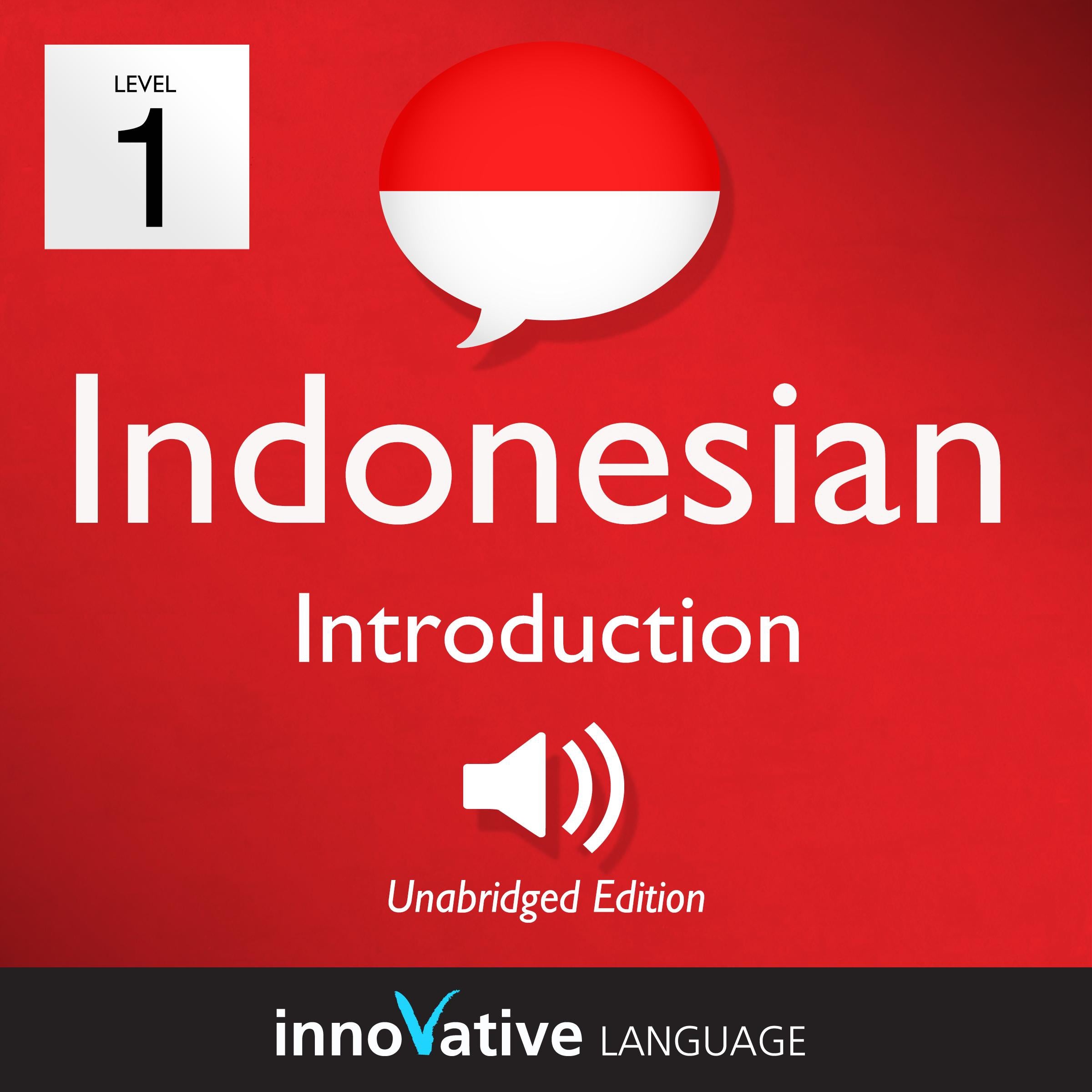 Learn Indonesian - Level 1: Introduction to Indonesian, Volume 1