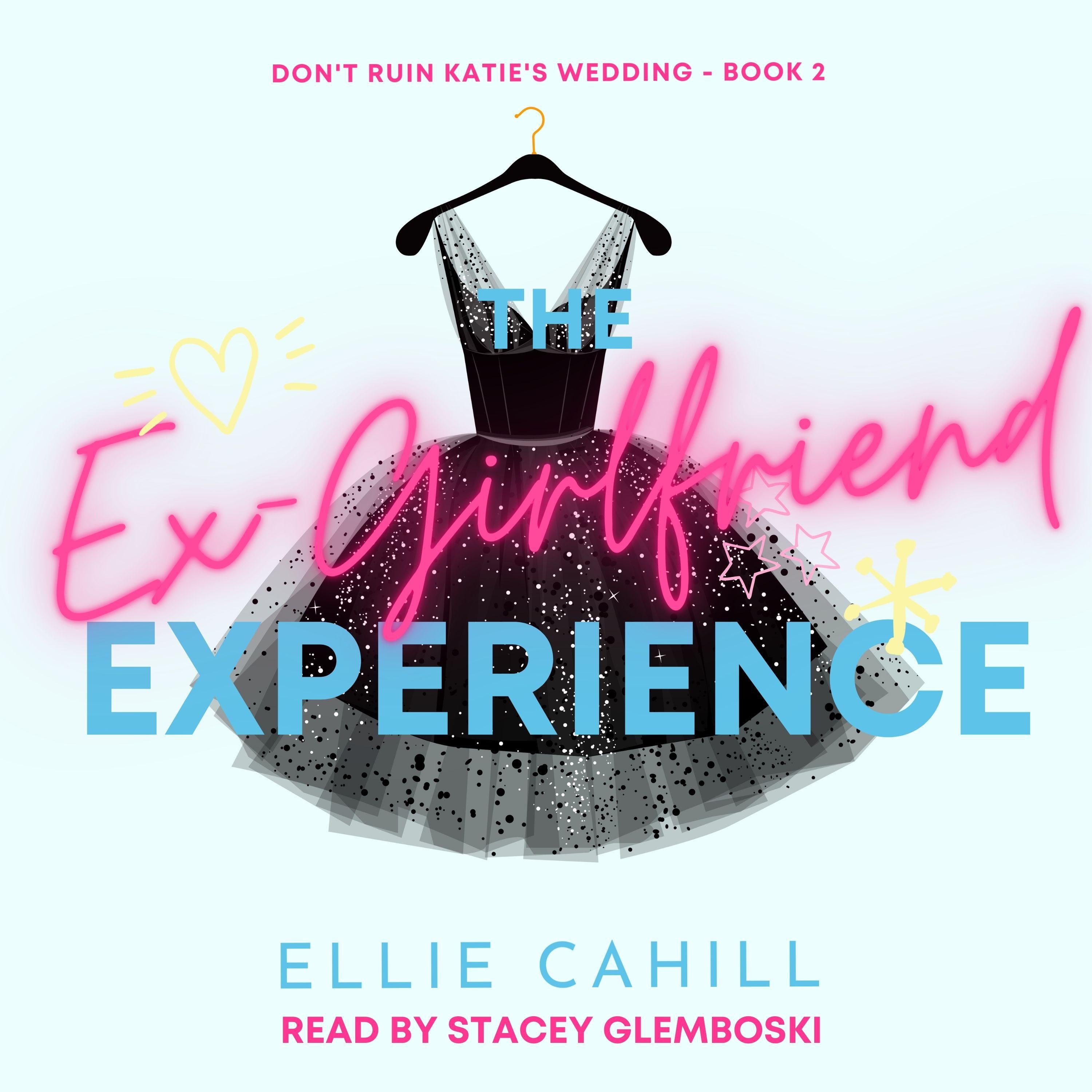 The Ex-Girlfriend Experience