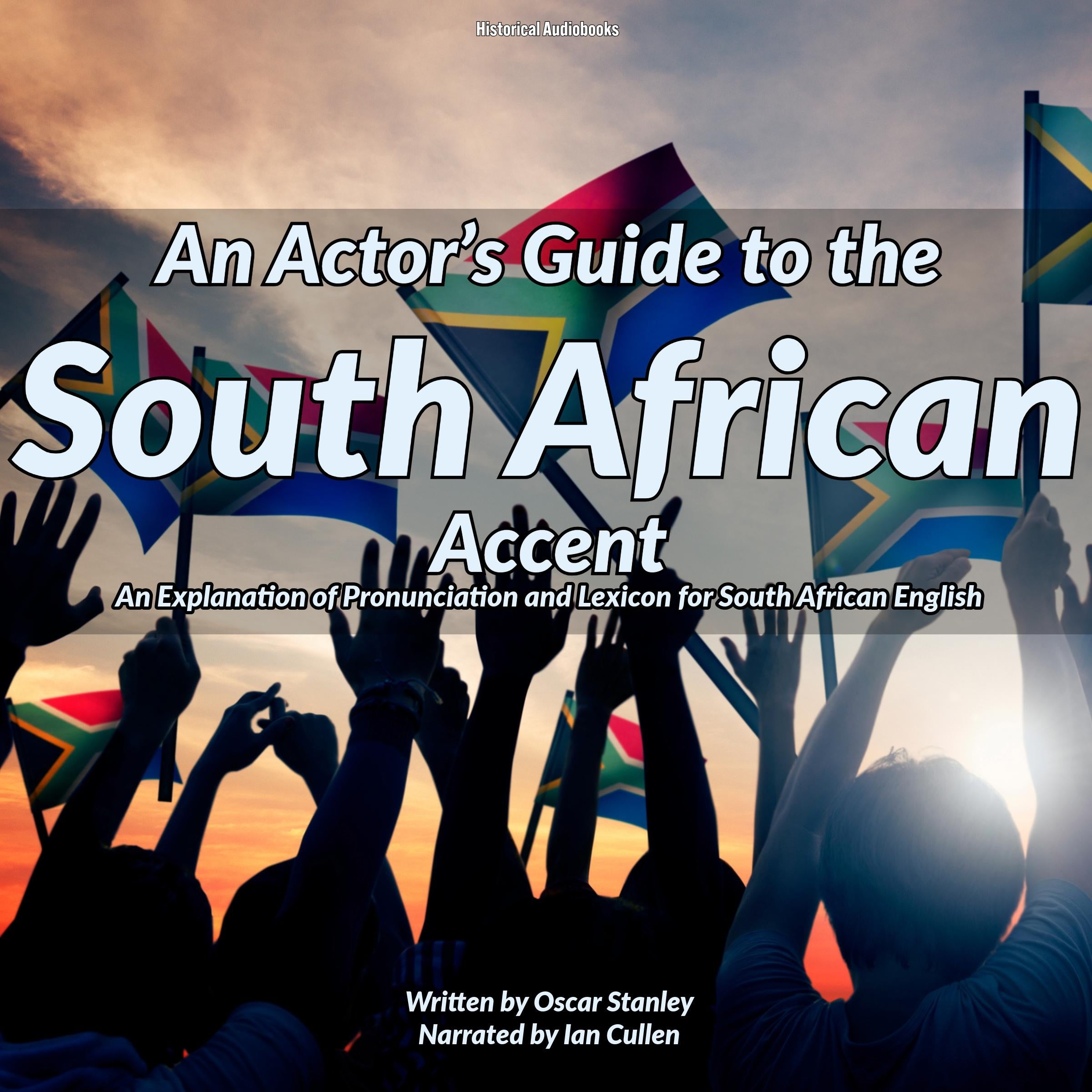 An Actor’s Guide to the South African Accent