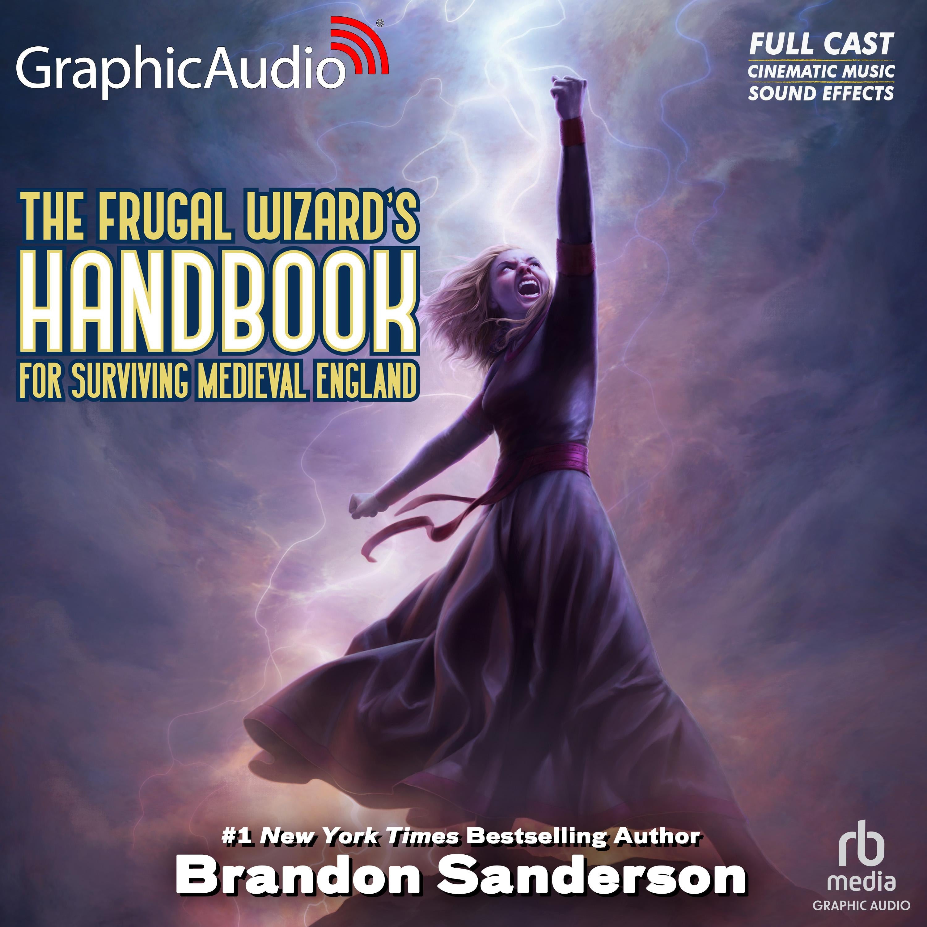 The Frugal Wizard’s Handbook for Surviving Medieval England [Dramatized Adaptation]