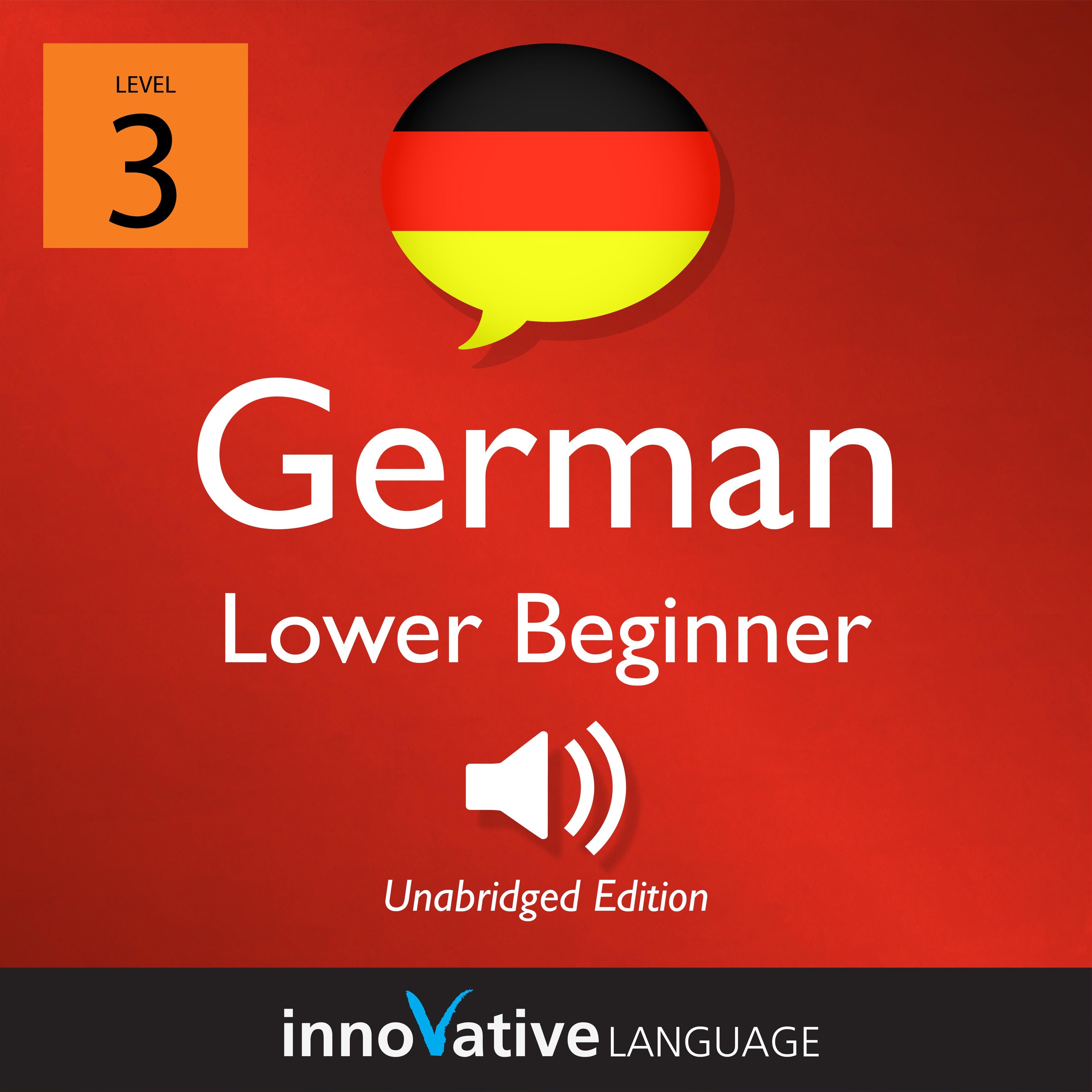Learn German - Level 3: Lower Beginner German