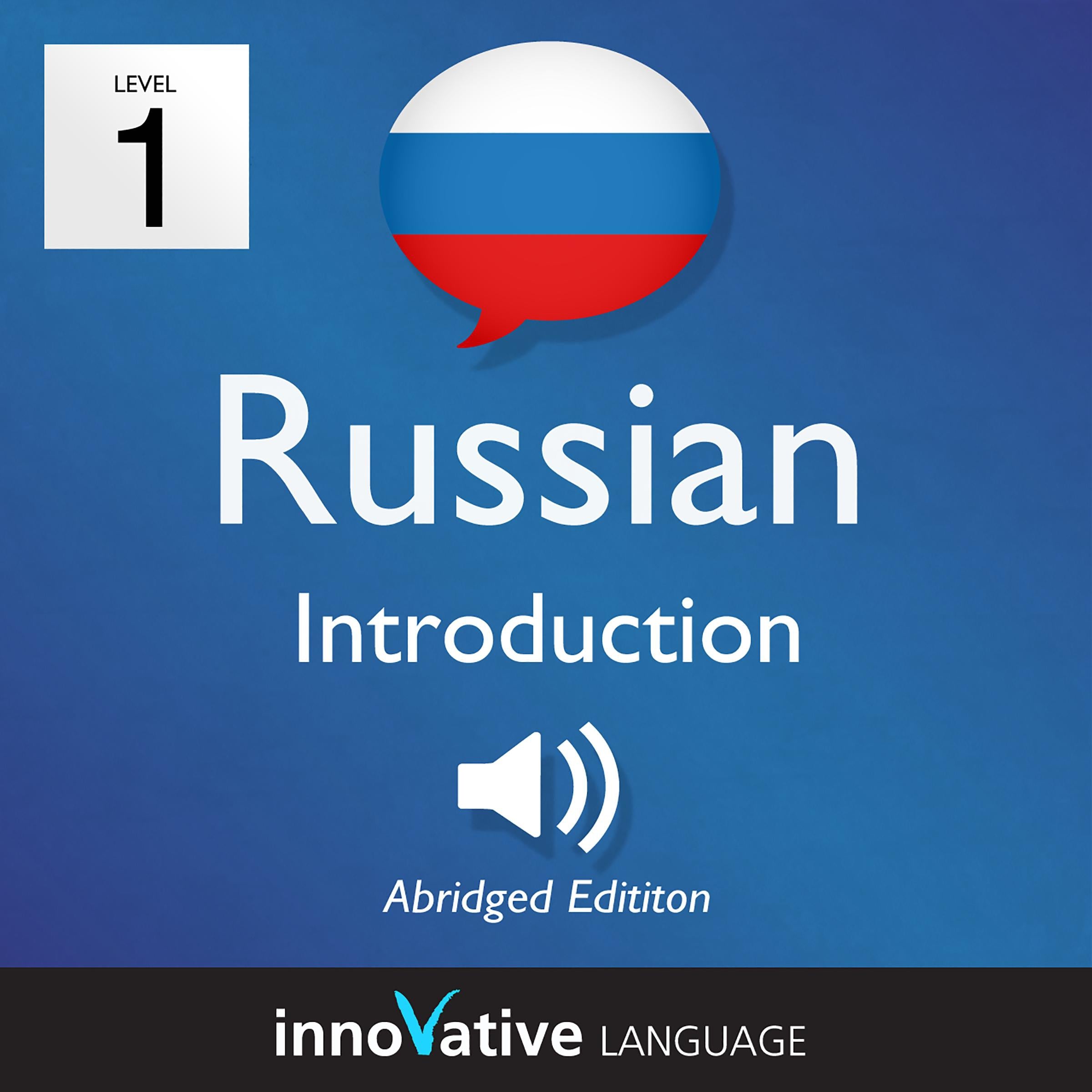 Learn Russian - Level 1: Introduction to Russian, Volume 1