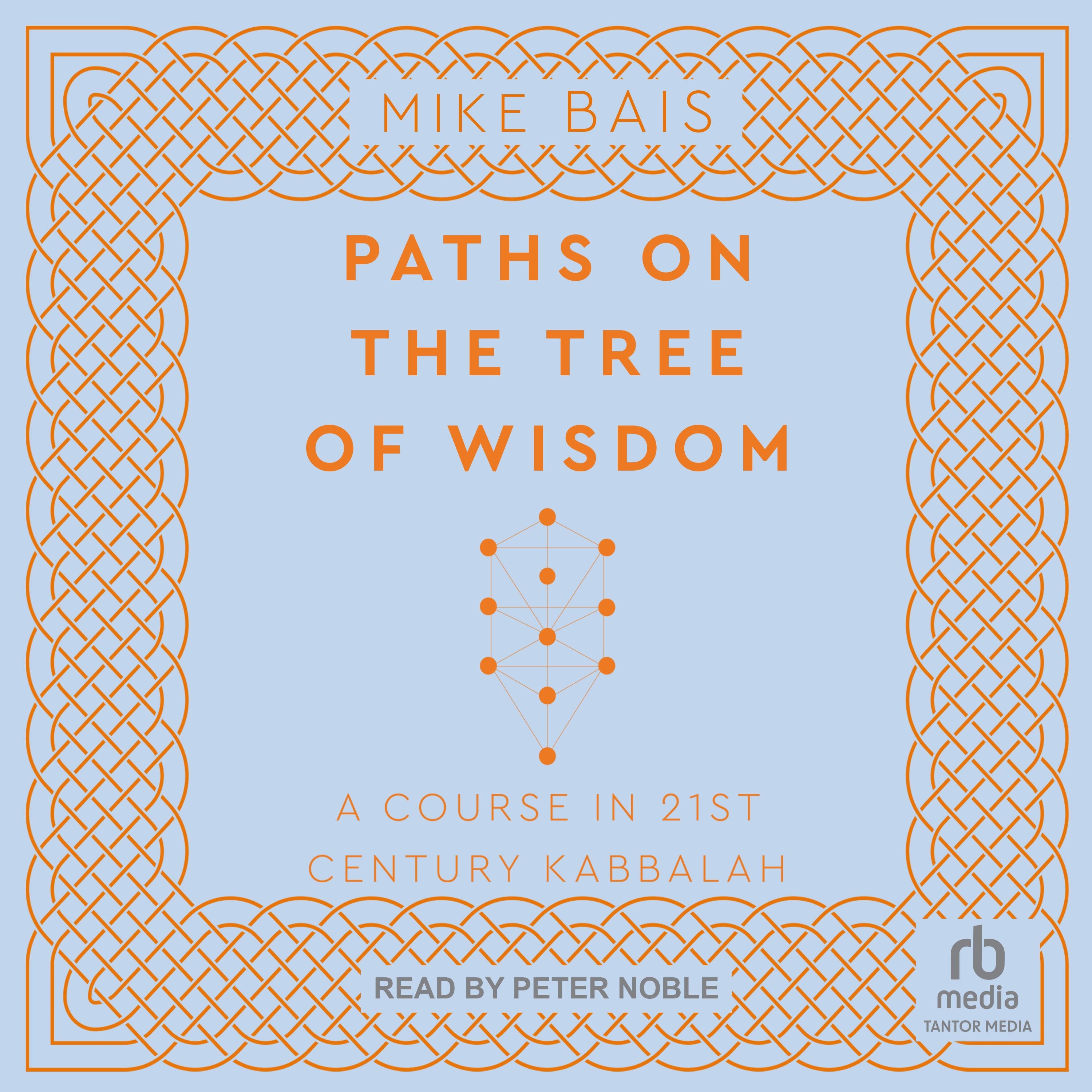 Paths on the Tree of Wisdom
