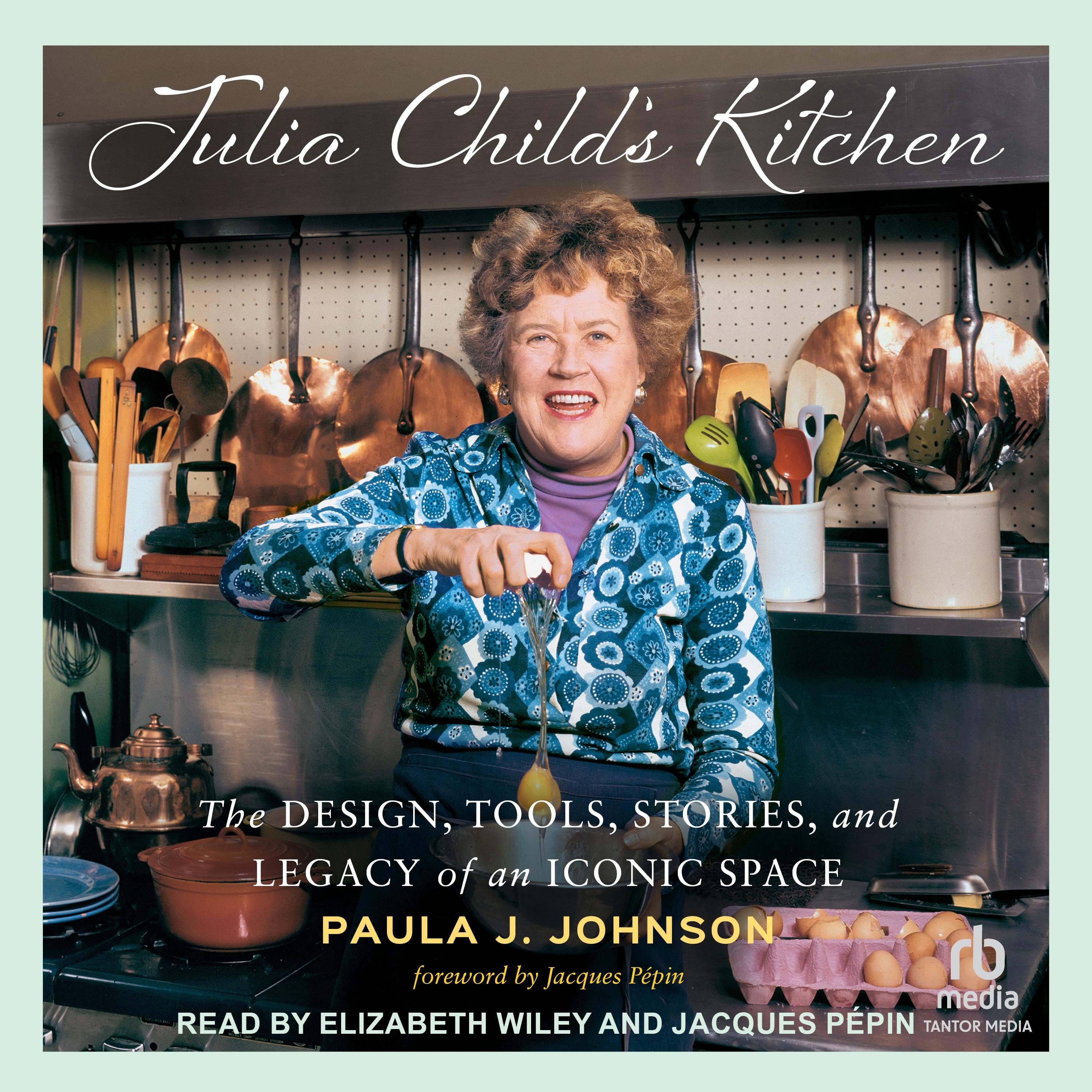 Julia Child’s Kitchen