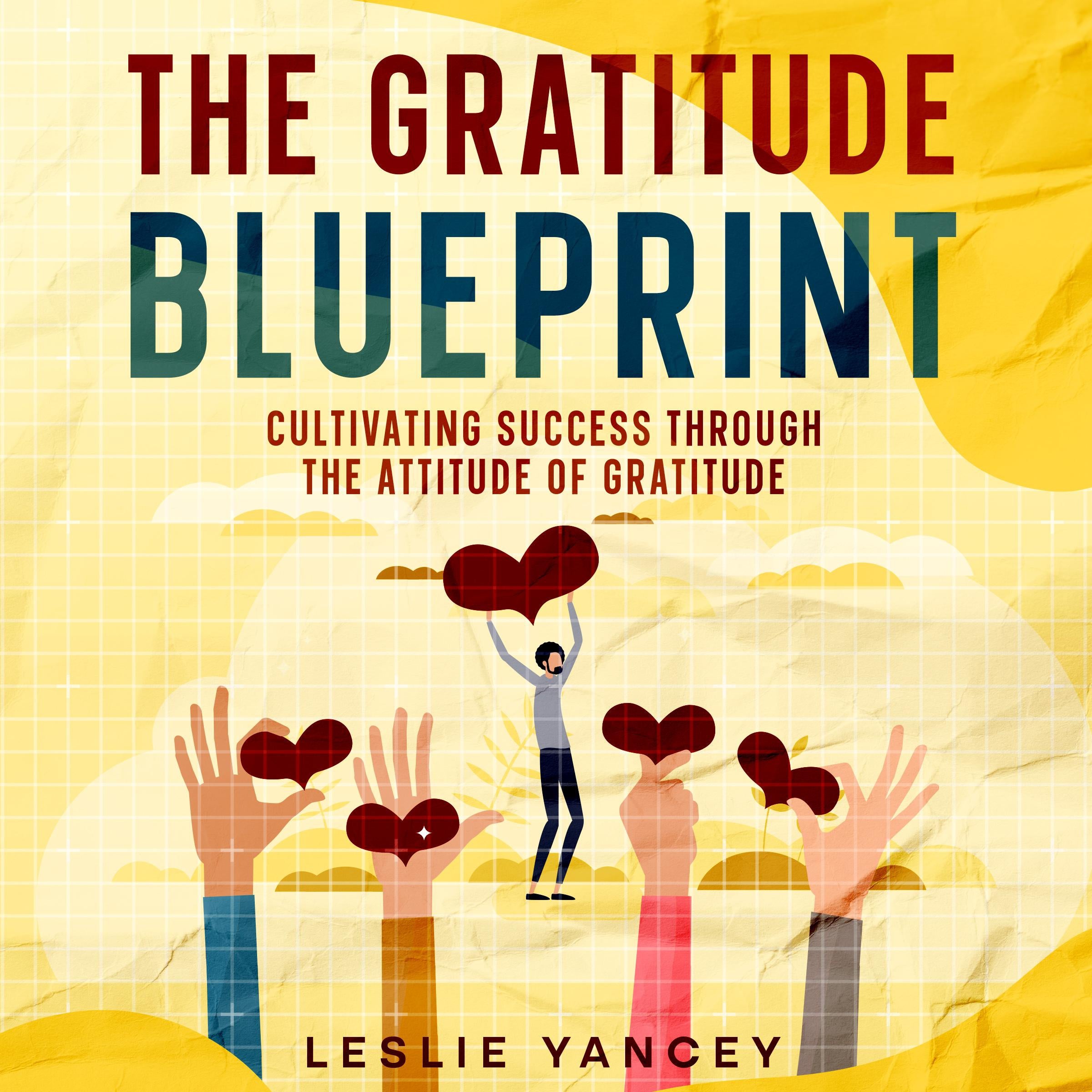 The Gratitude Blueprint