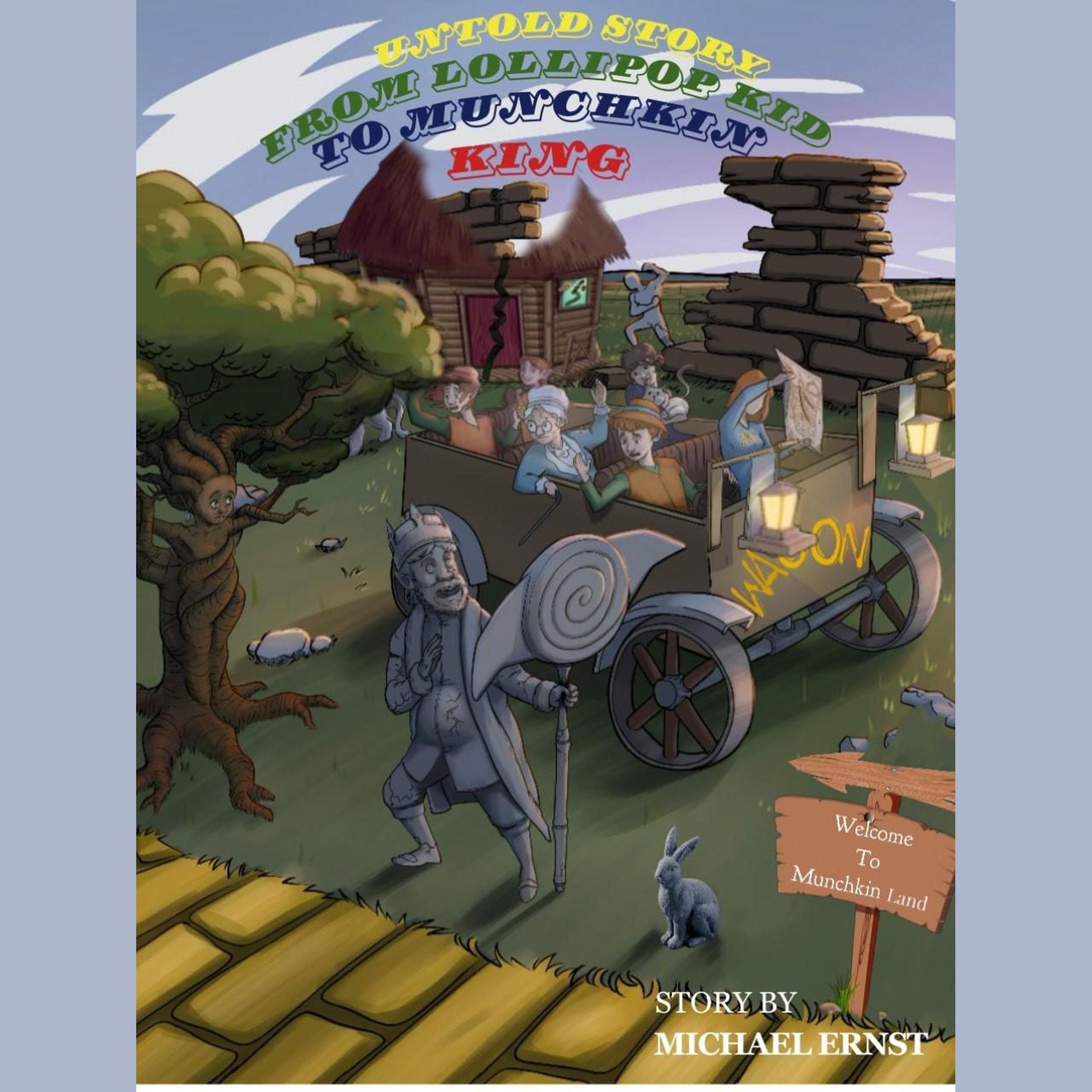 Untold Story: From Lolllipop Kid to Munchkin King