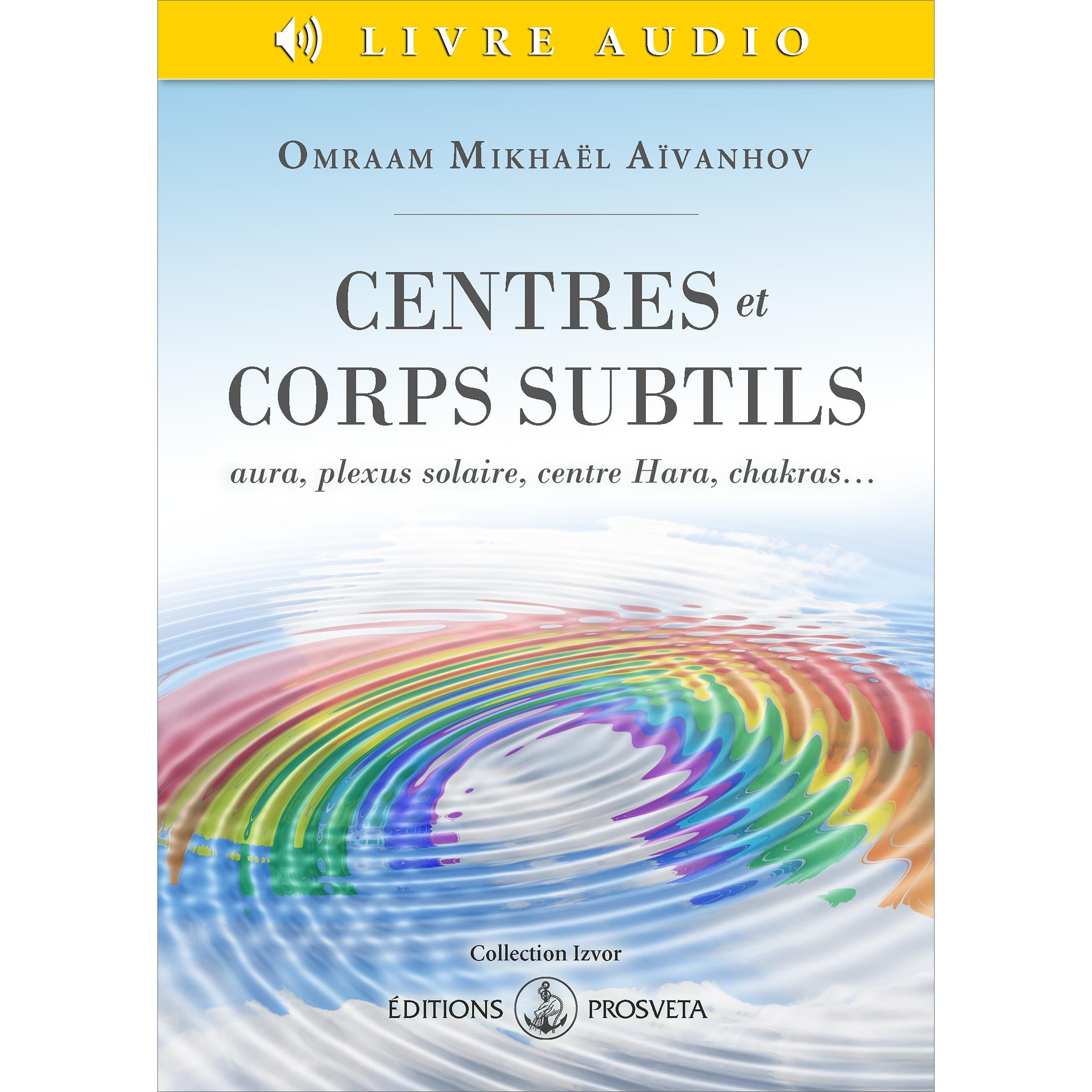 Centres et corps subtils