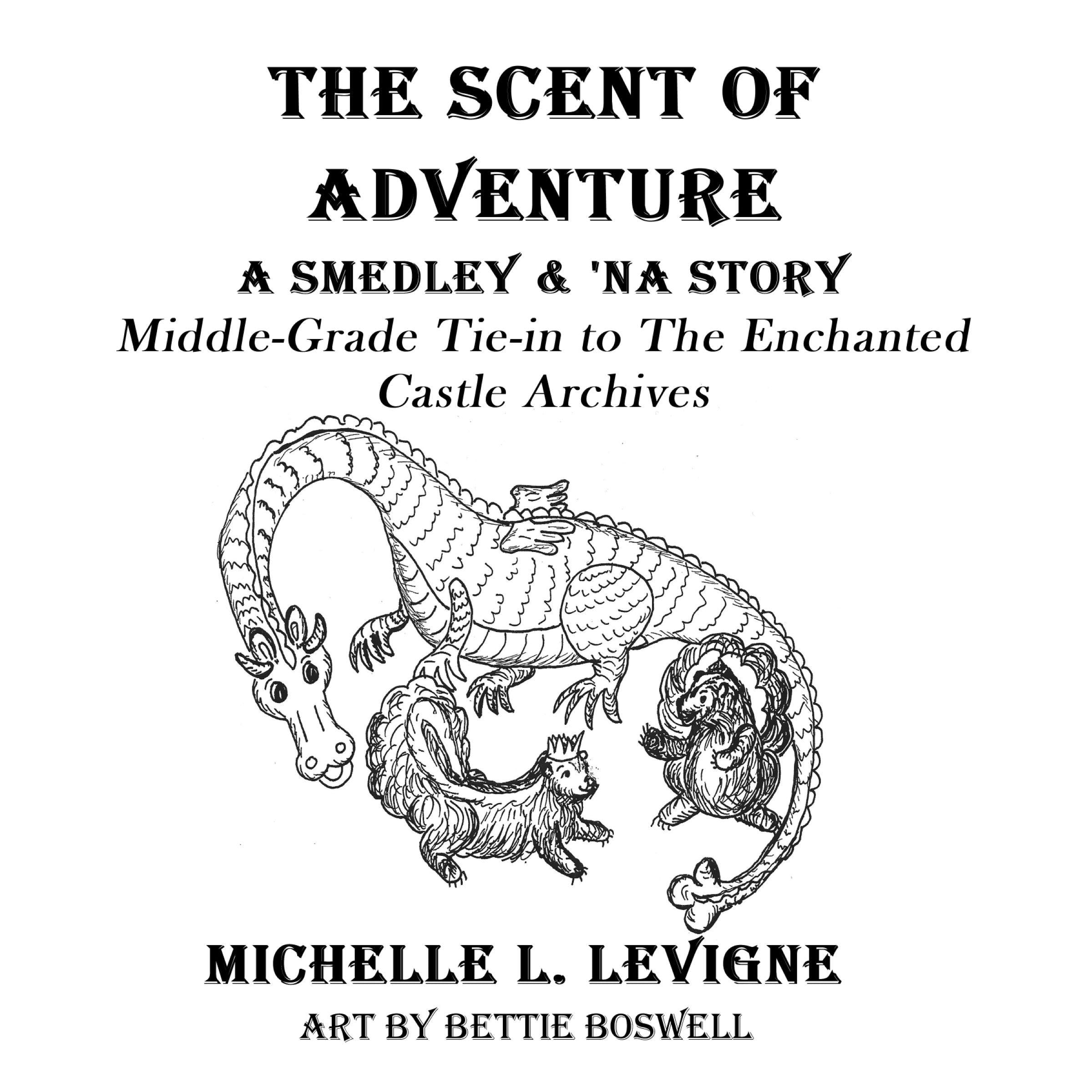 The Scent of Adventure