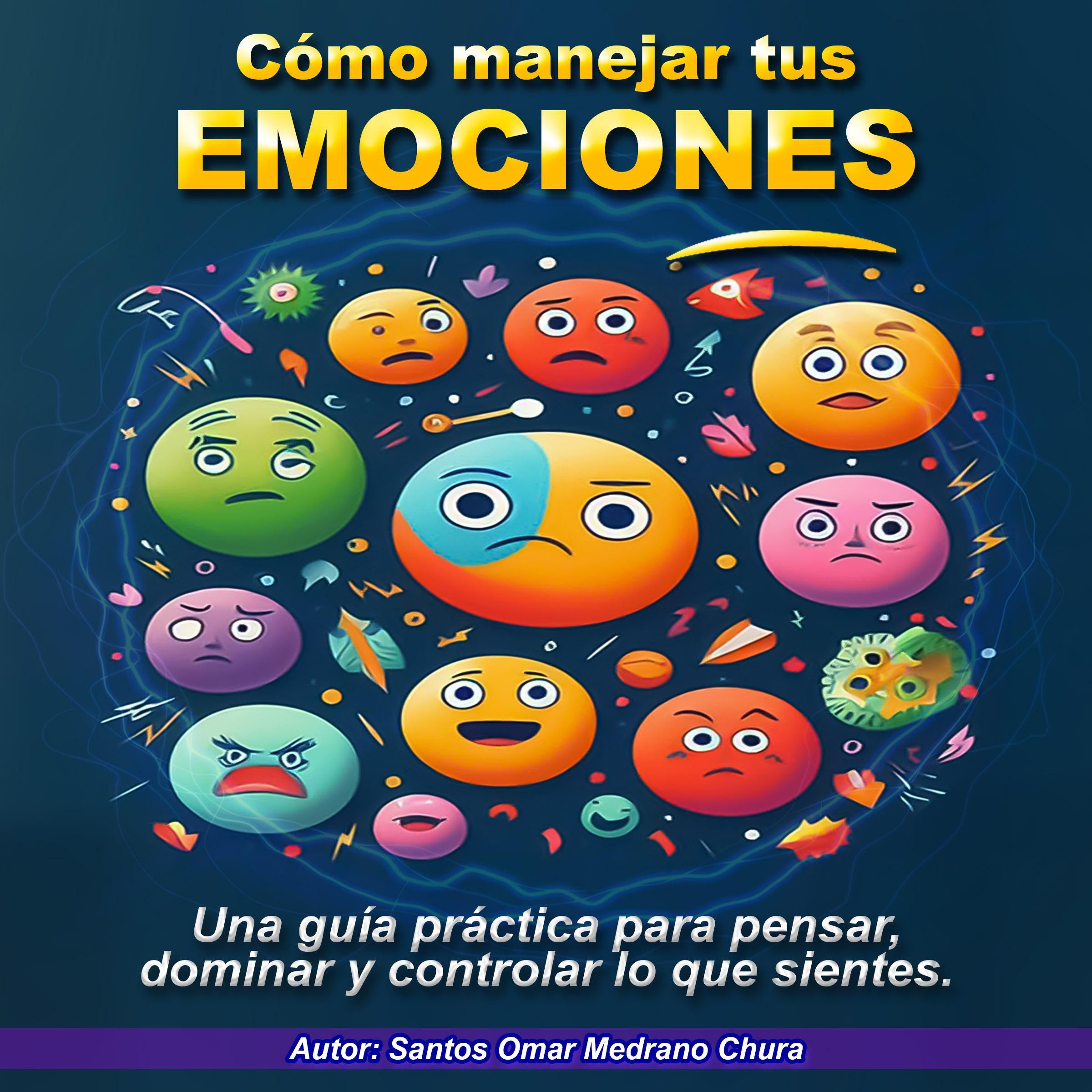 Cómo manejar tus emociones