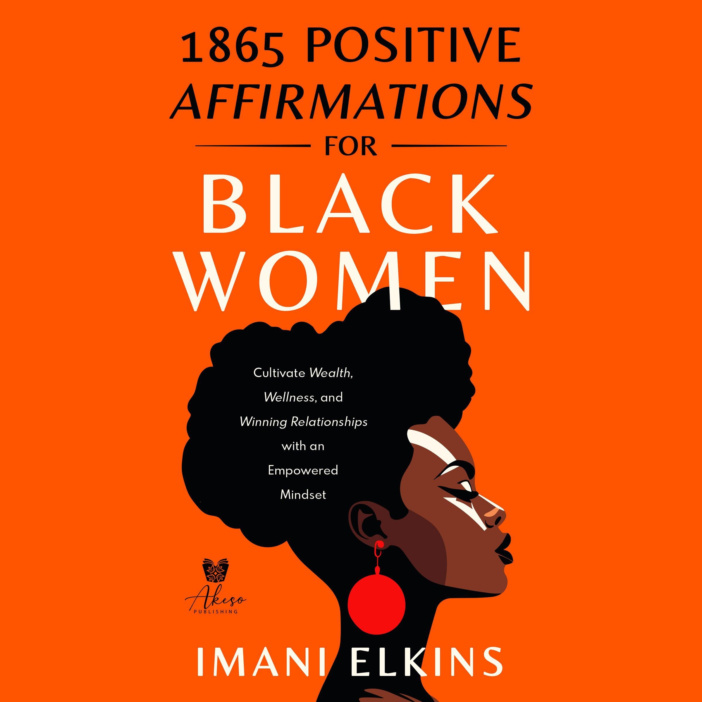 1865 POSITIVE AFFIRMATIONS FOR BLACK WOMEN