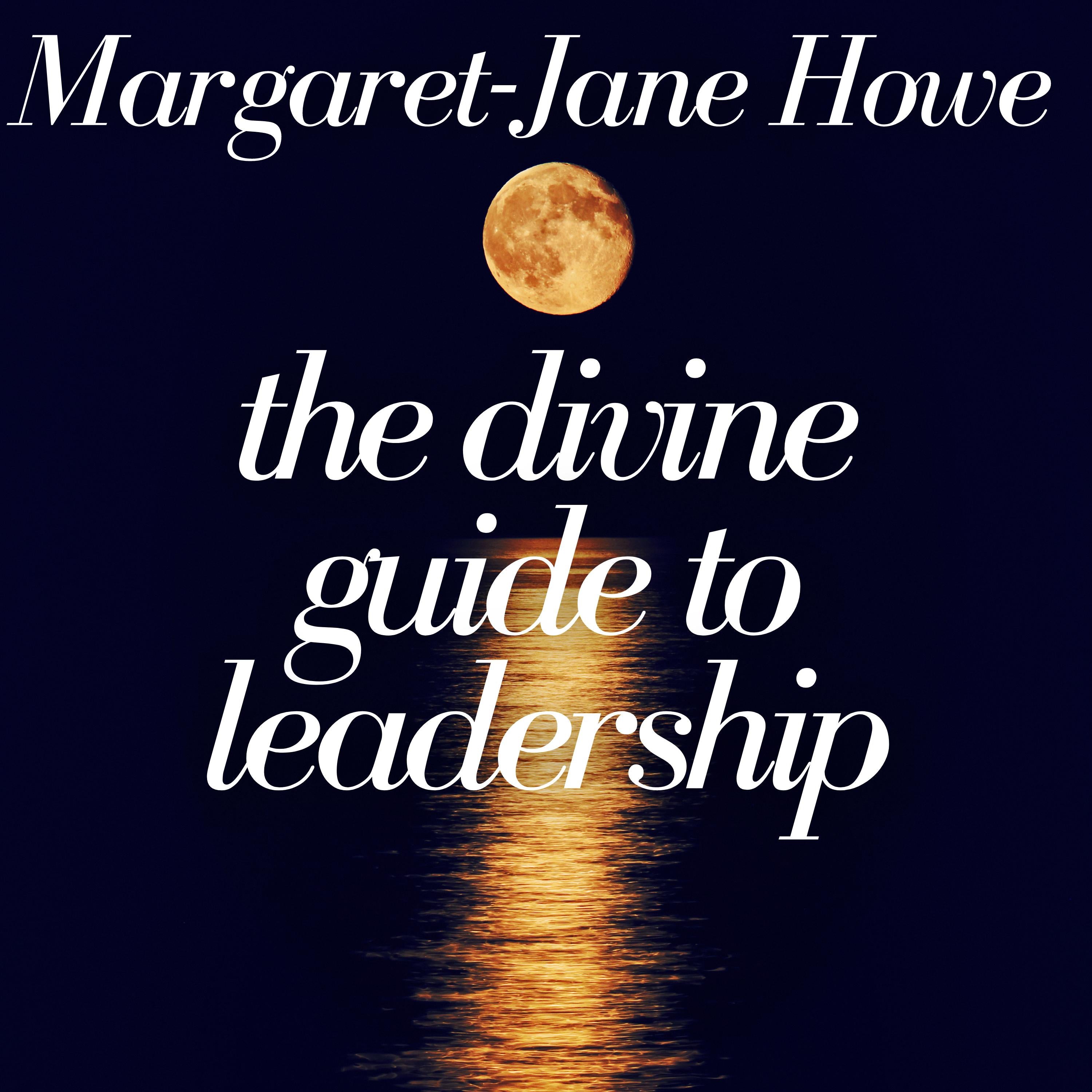 The Divine Guide To Leadership