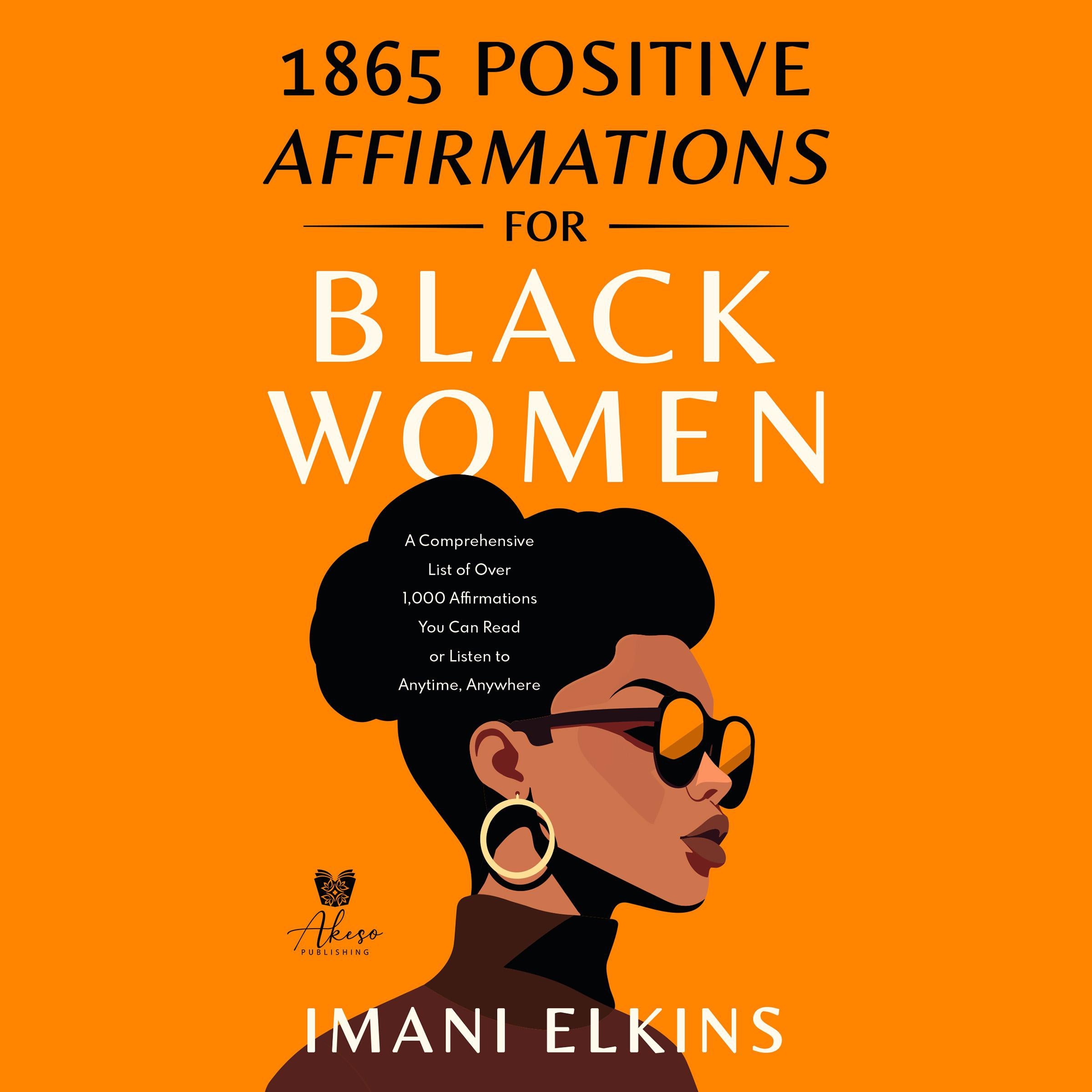 1865 POSITIVE AFFIRMATIONS FOR BLACK WOMEN