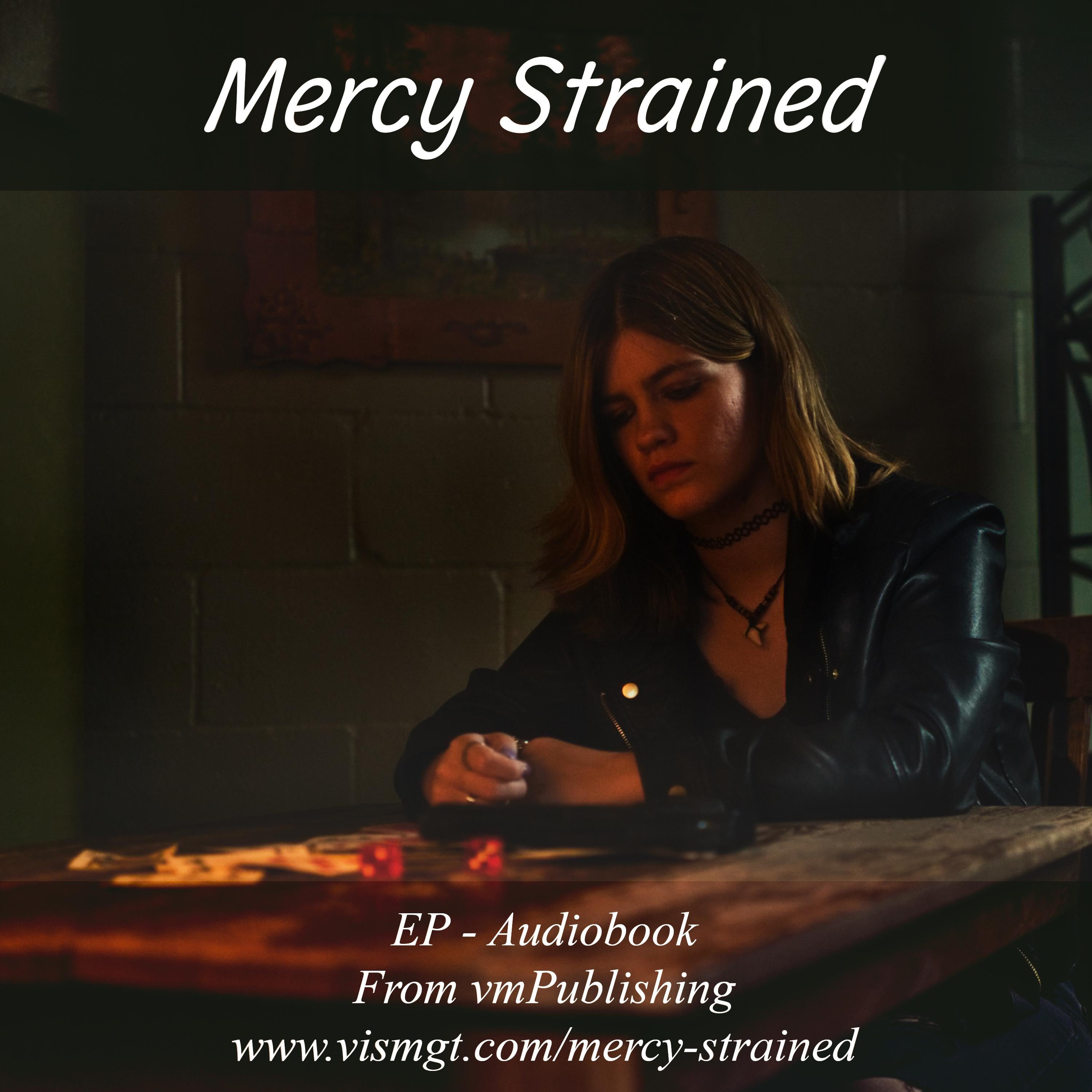 Mercy Strained