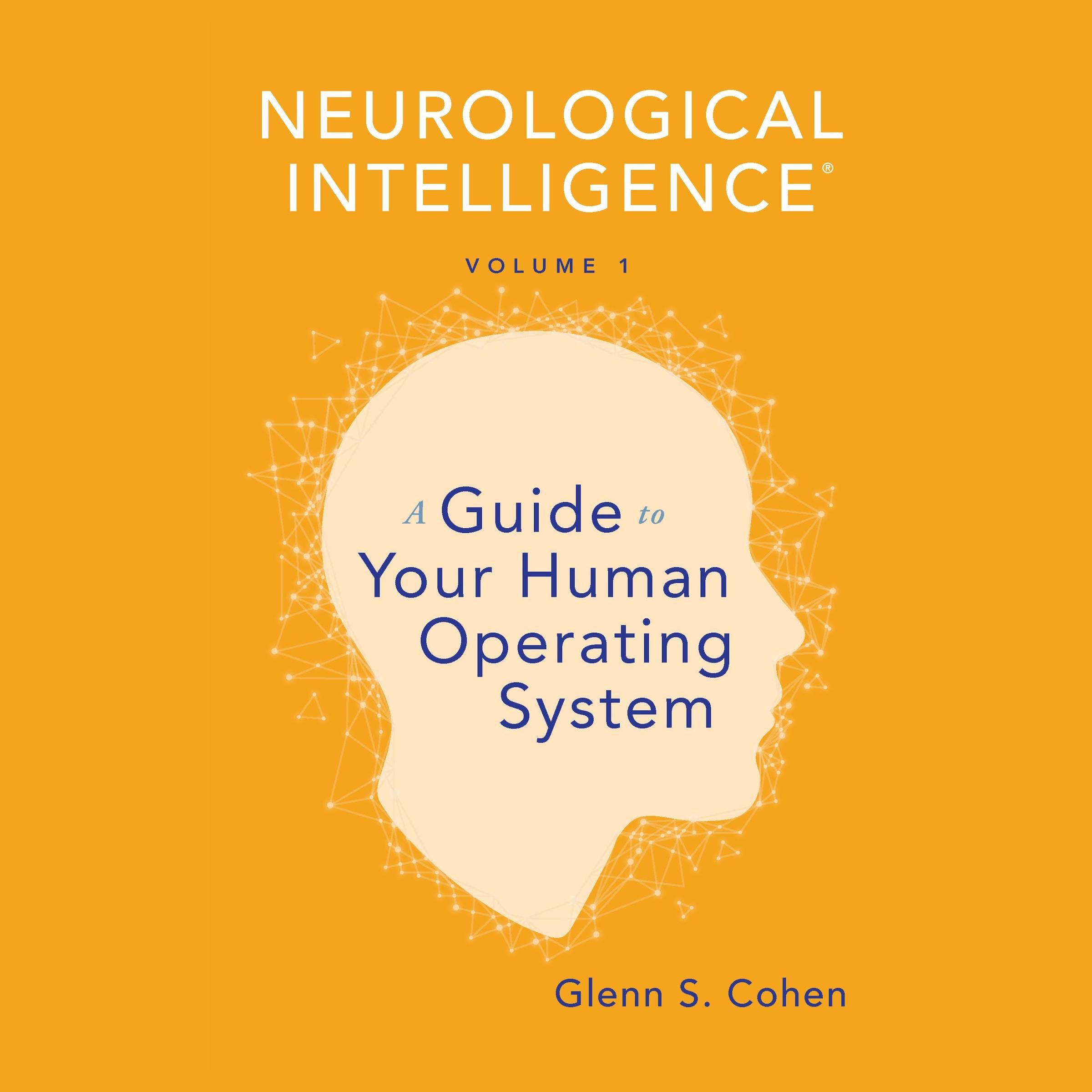 Neurological Intelligence Volume 1