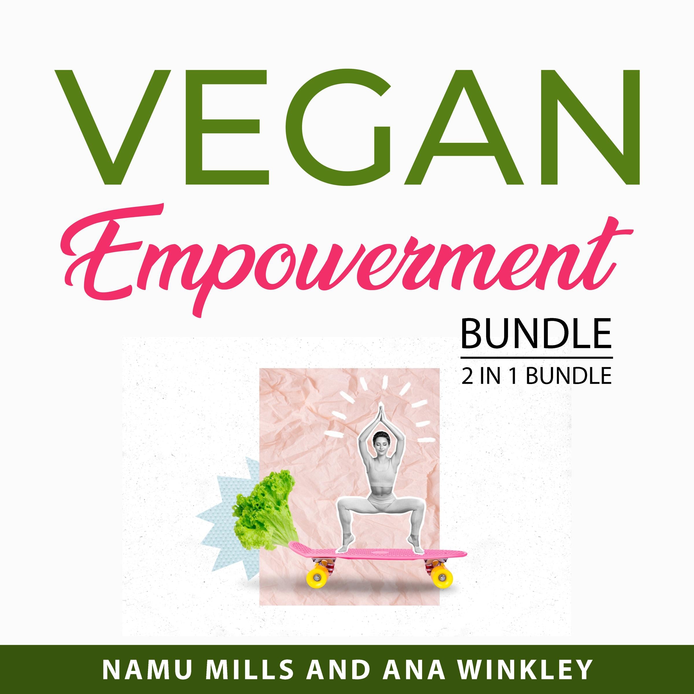 Vegan Empowerment Bundle, 2 in 1 Bundle