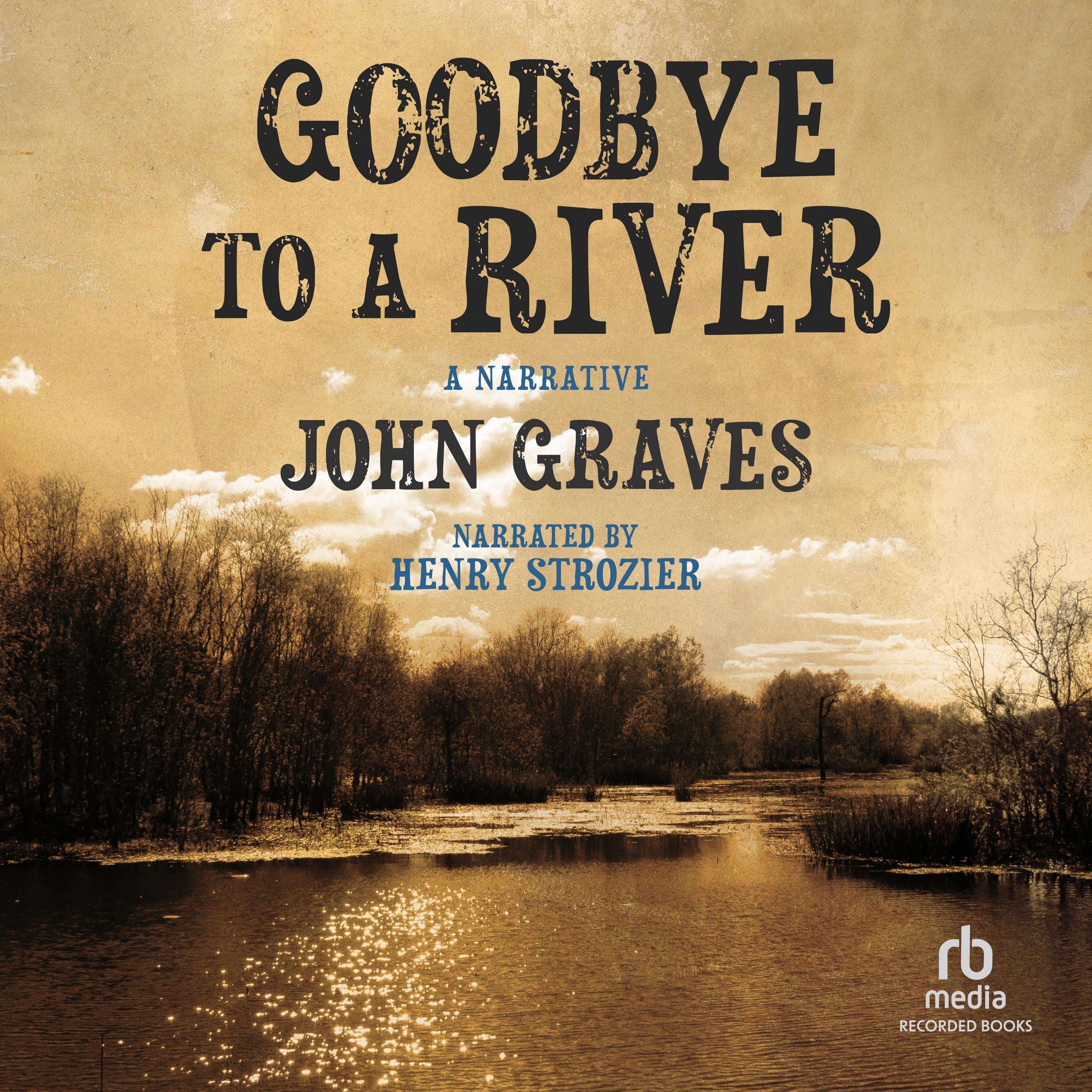 Goodbye to a River