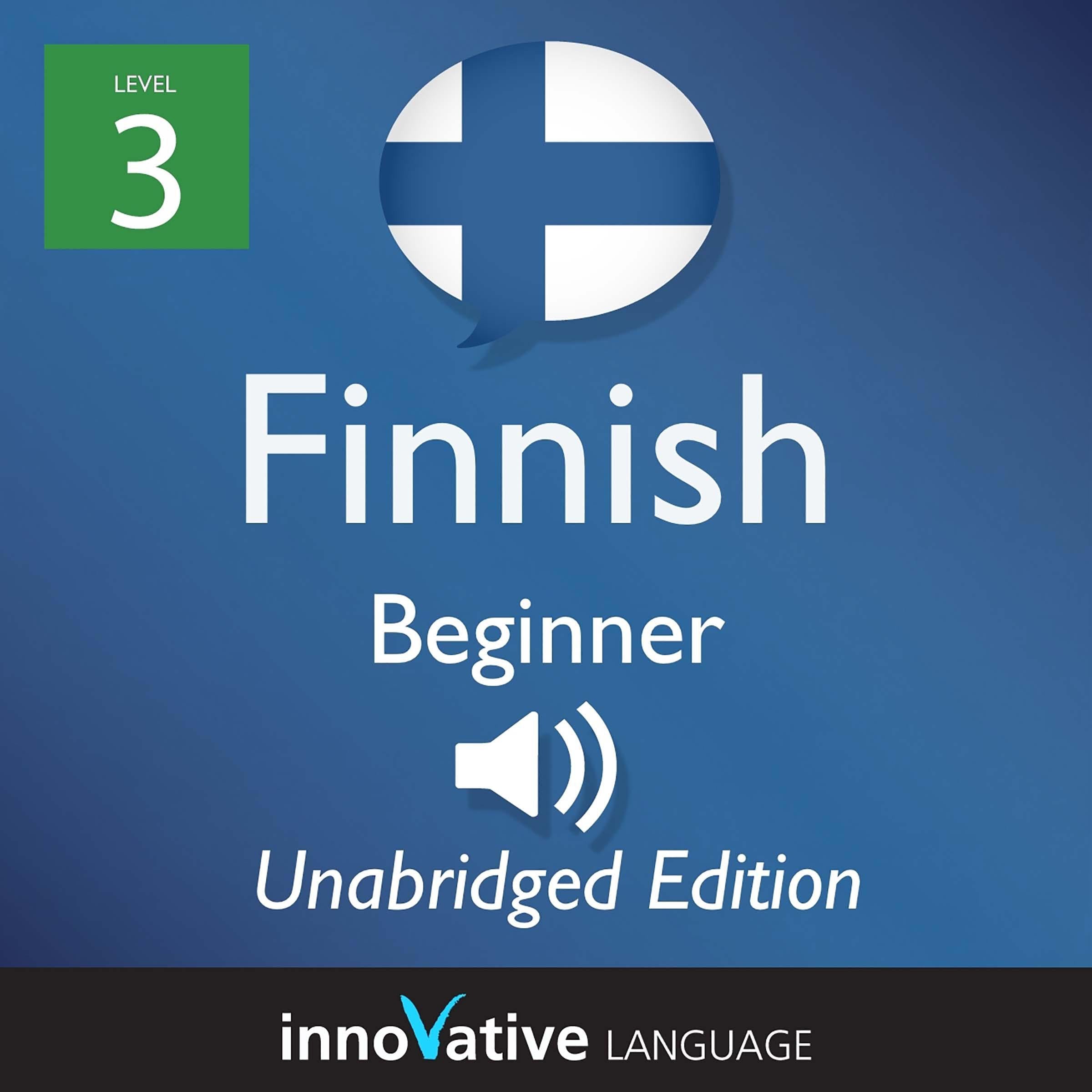 Learn Finnish - Level 3: Beginner Finnish