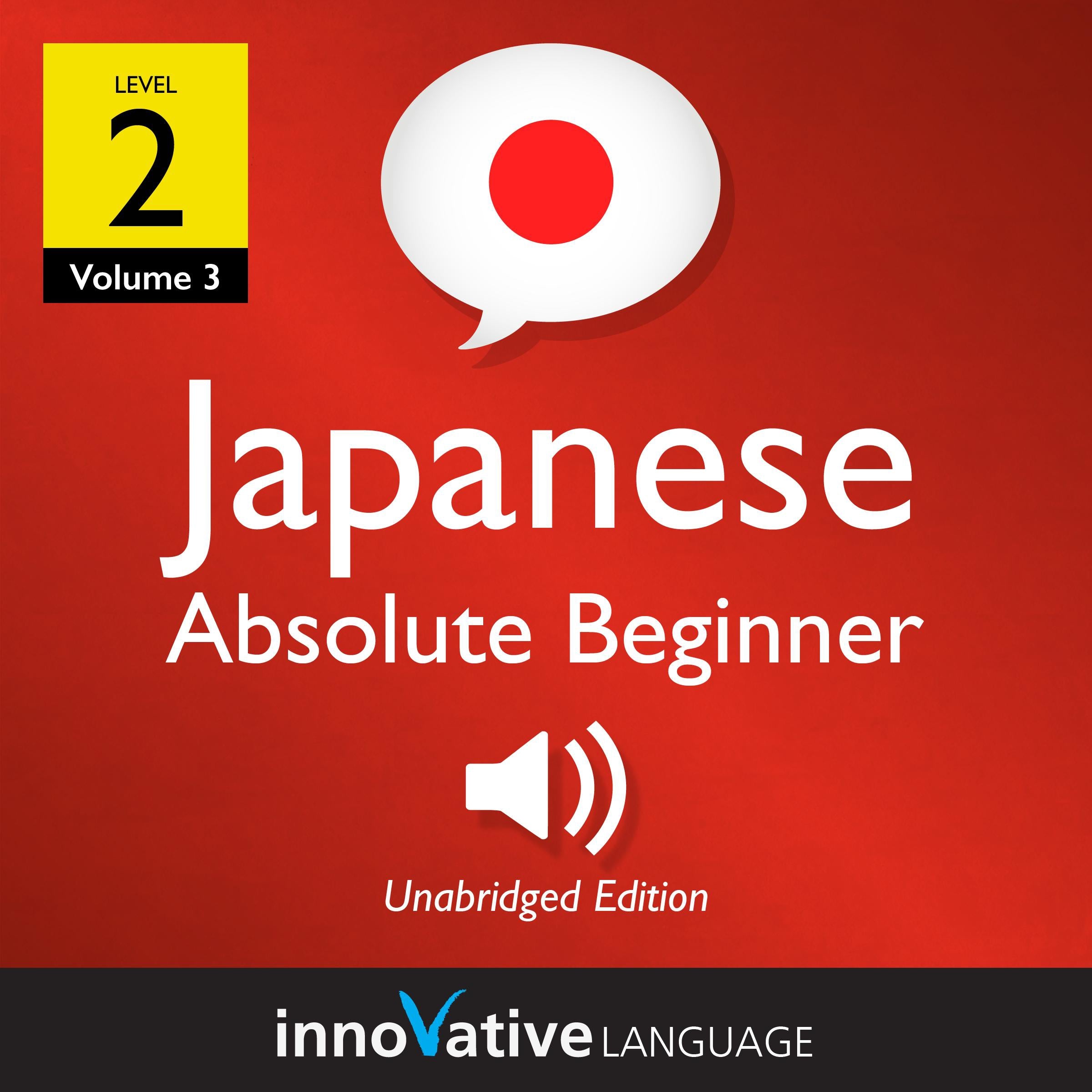 Learn Japanese - Level 2: Absolute Beginner Japanese