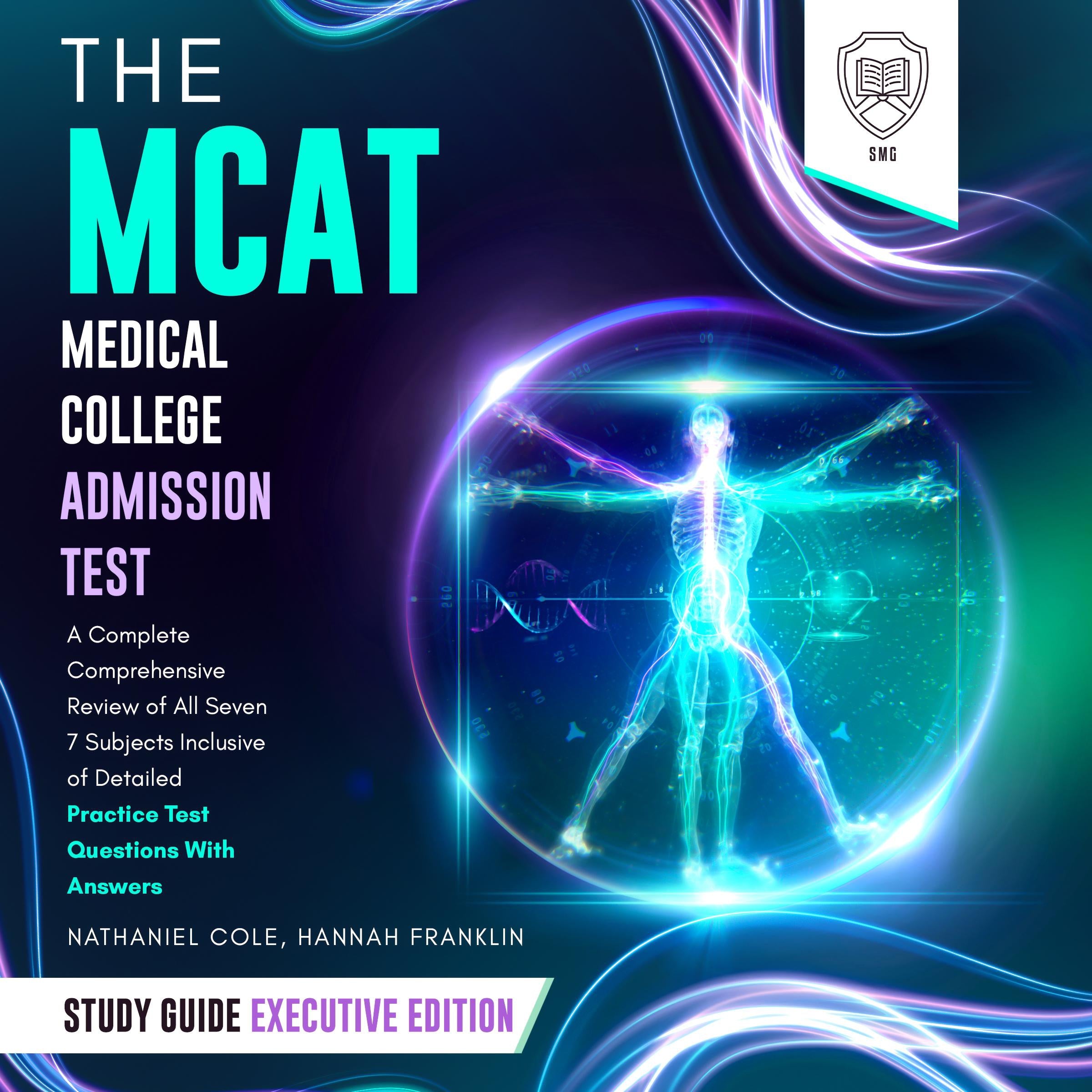 The MCAT Medical College Admission Test Study Guide: Executive Edition