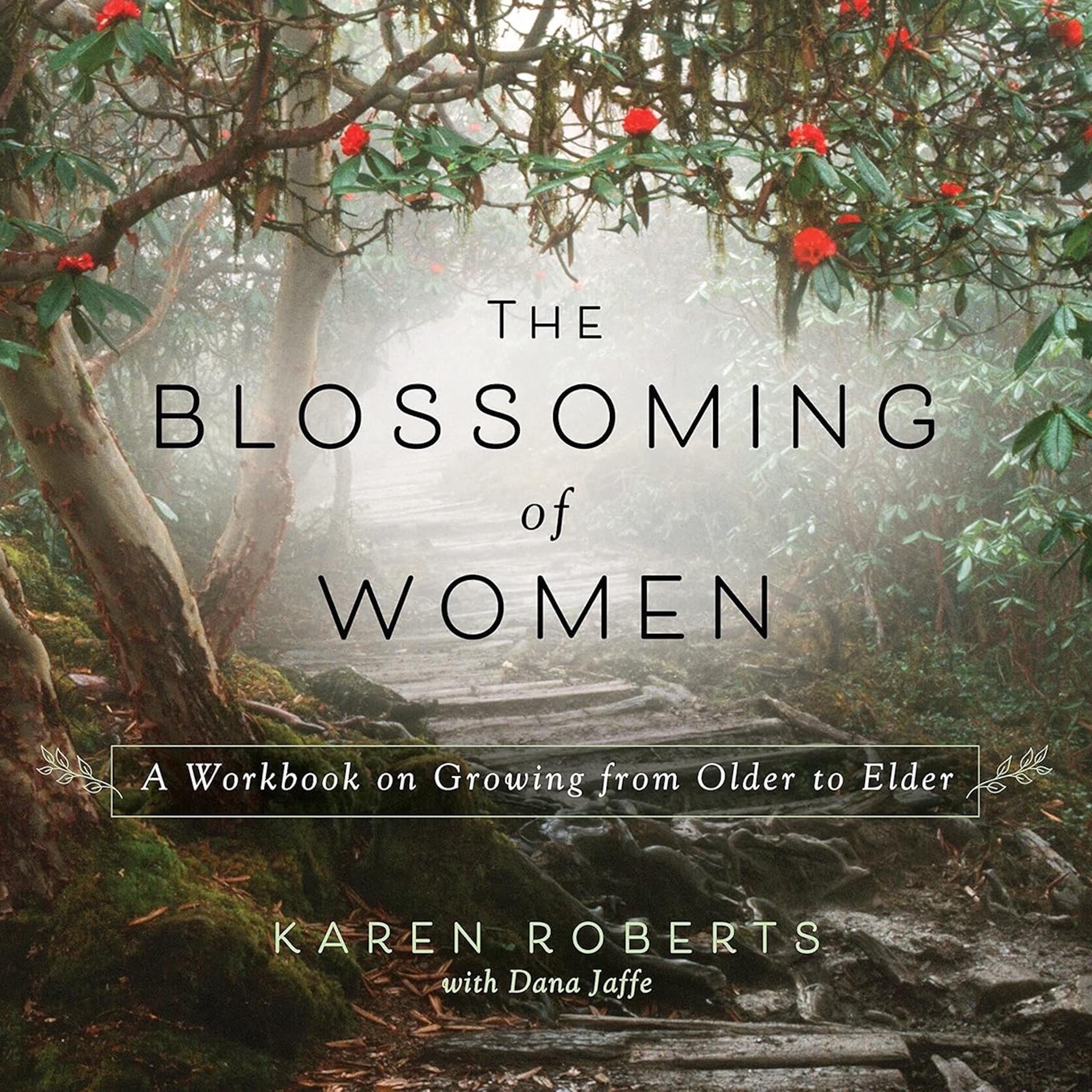 The Blossoming of Women
