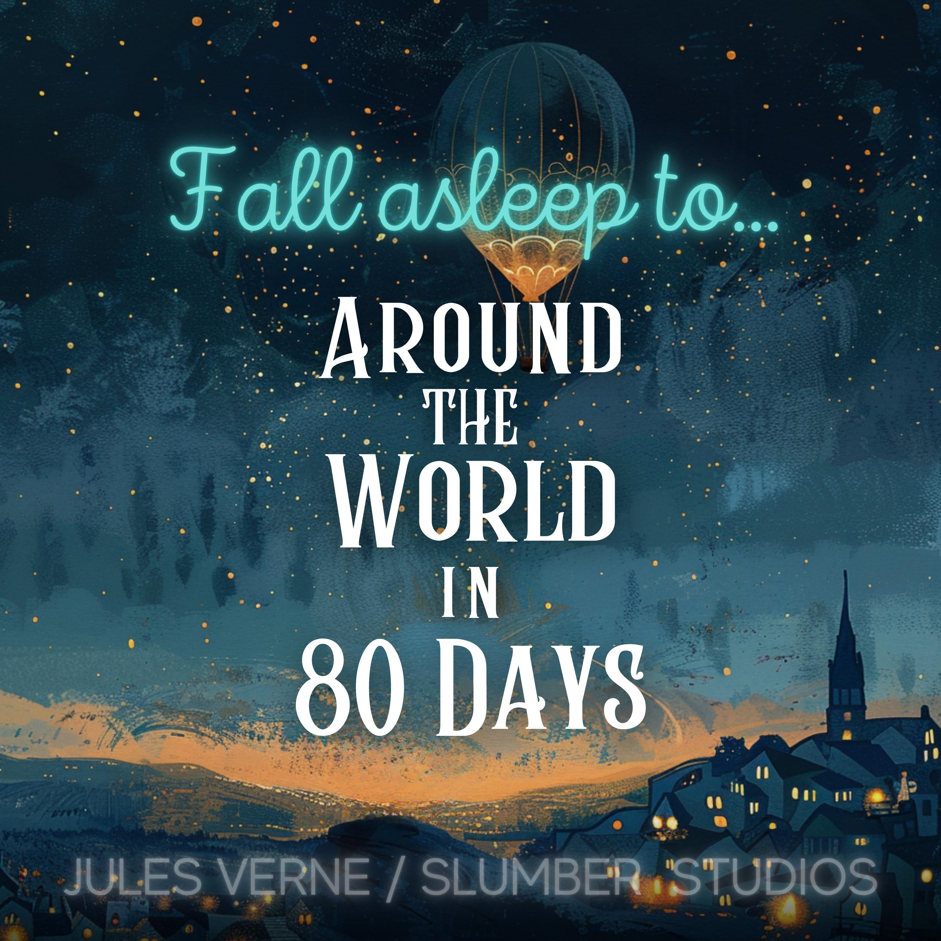 Around the World in 80 Days | Audiobook for Sleep
