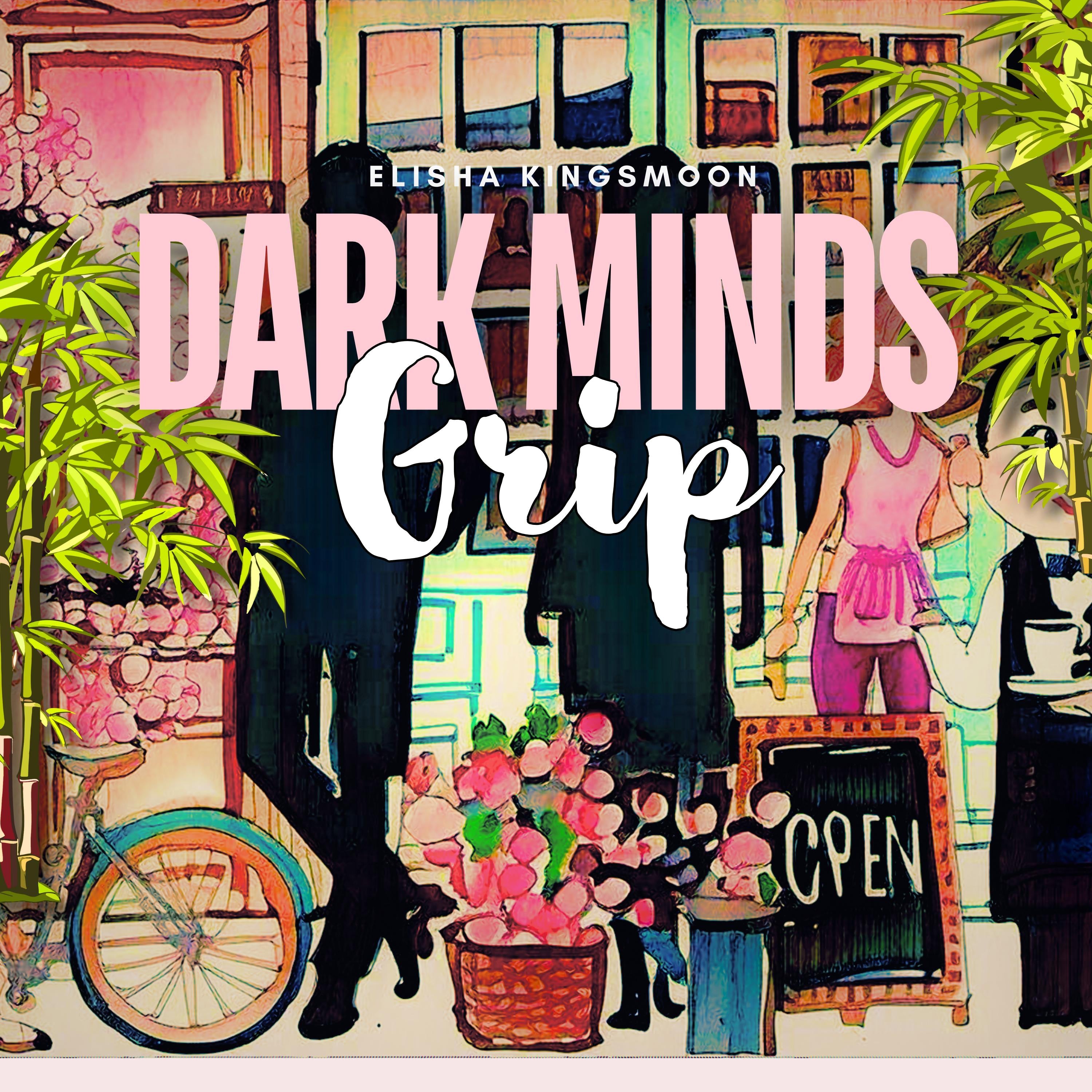 Psychothriller | Romanotic | Dark Minds Grip