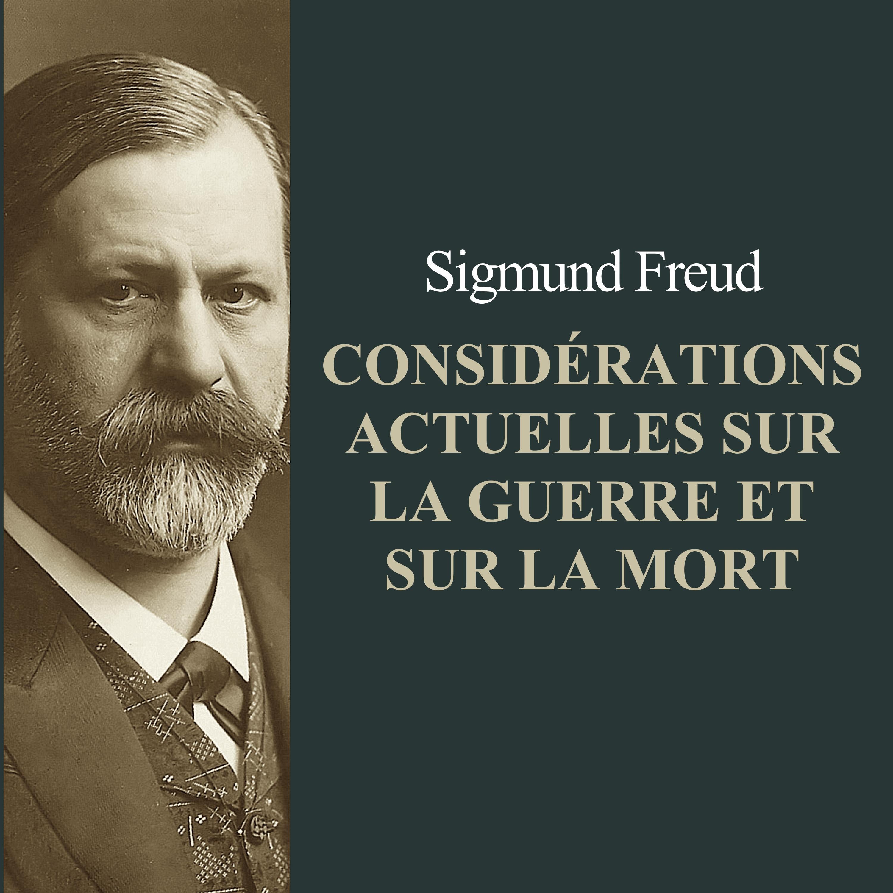 Considérations actuelles sur la guerre et sur la mort