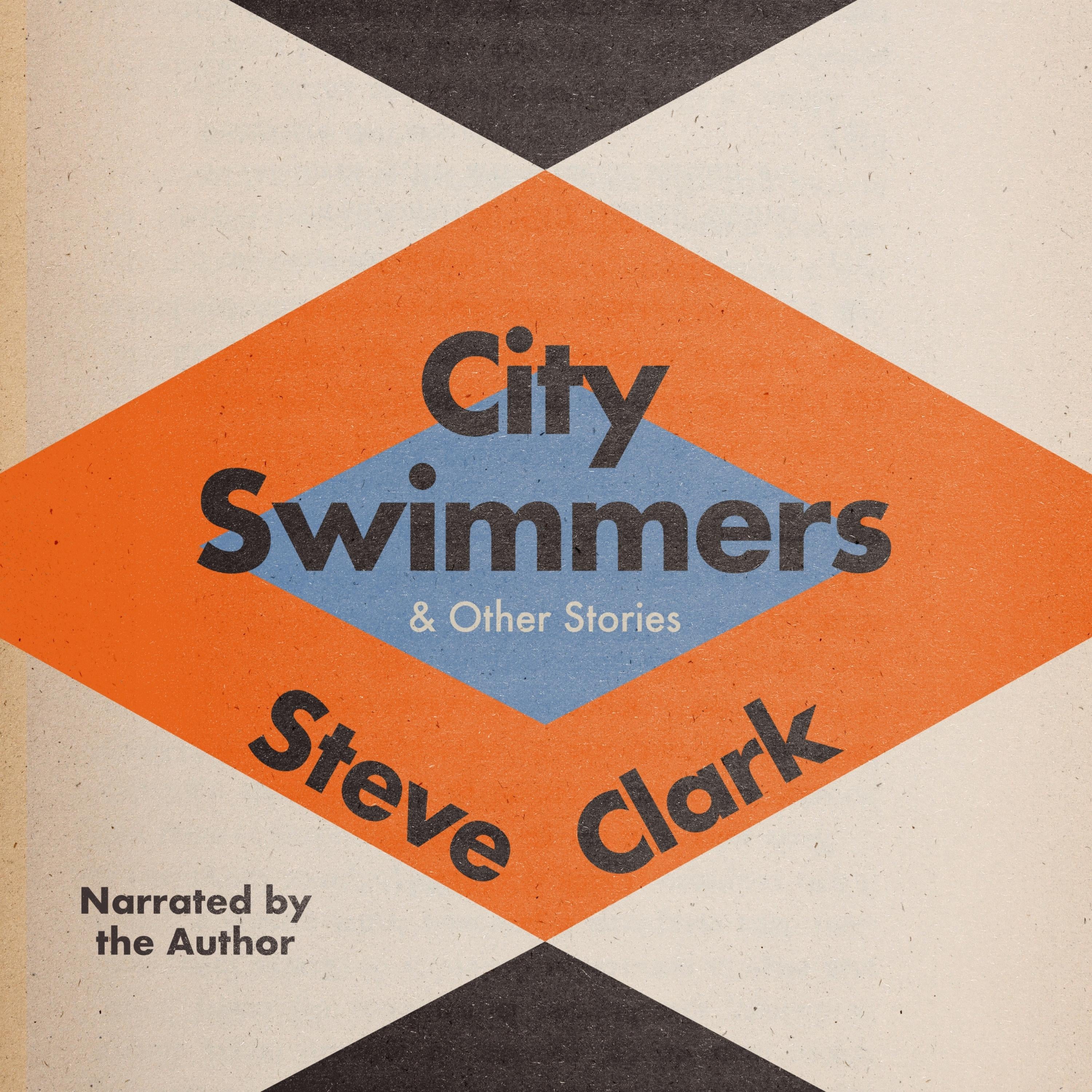 City Swimmers & Other Stories
